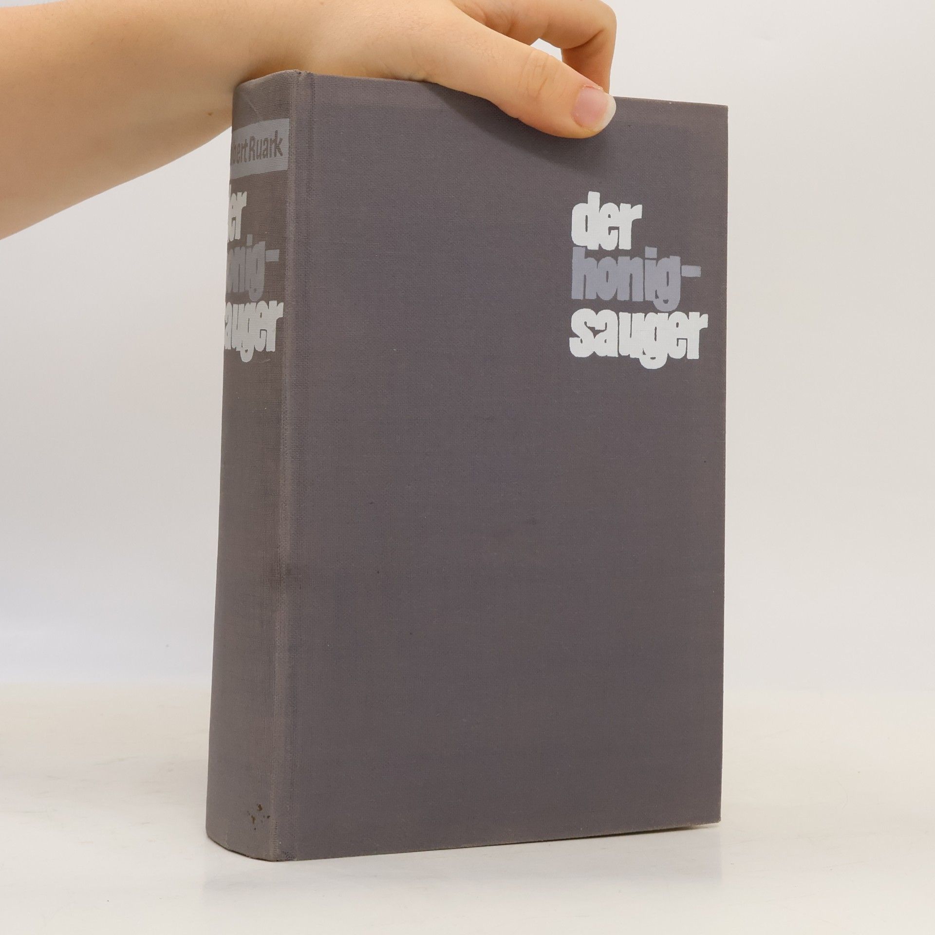 Robert Ruark Der Honigsauger
