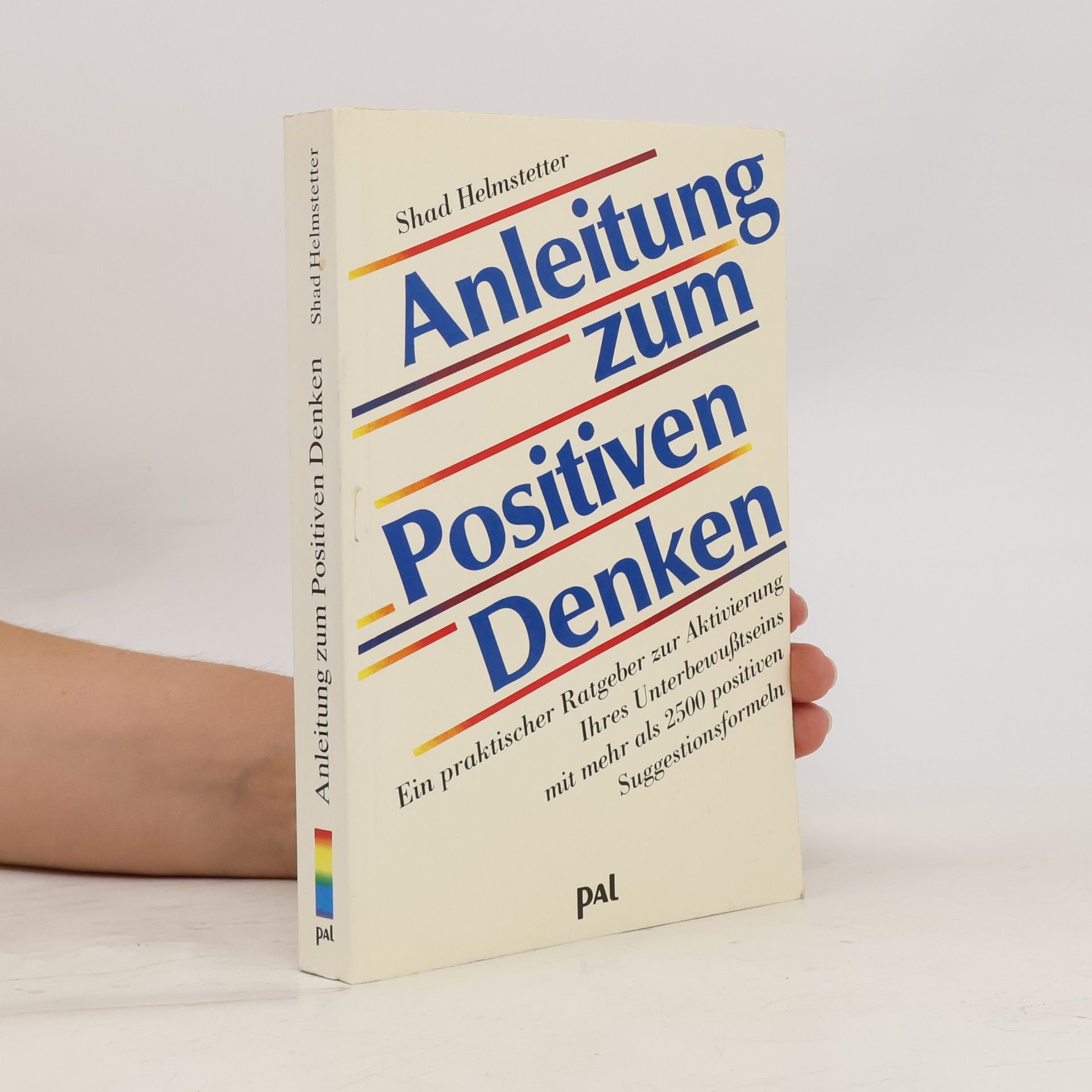 Anleitung zum positiven Denken