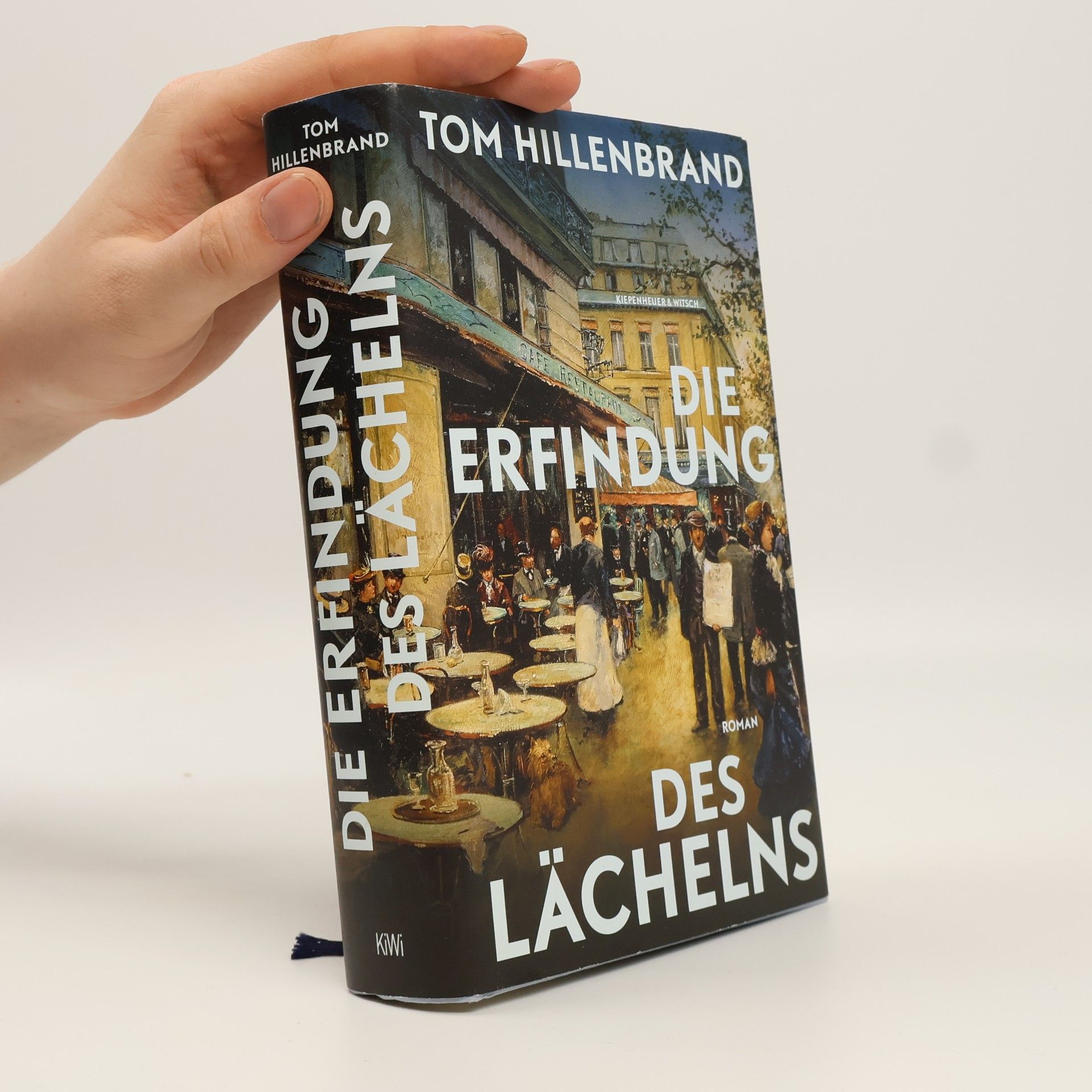 Tom Hillenbrand Die Erfindung des Lächelns