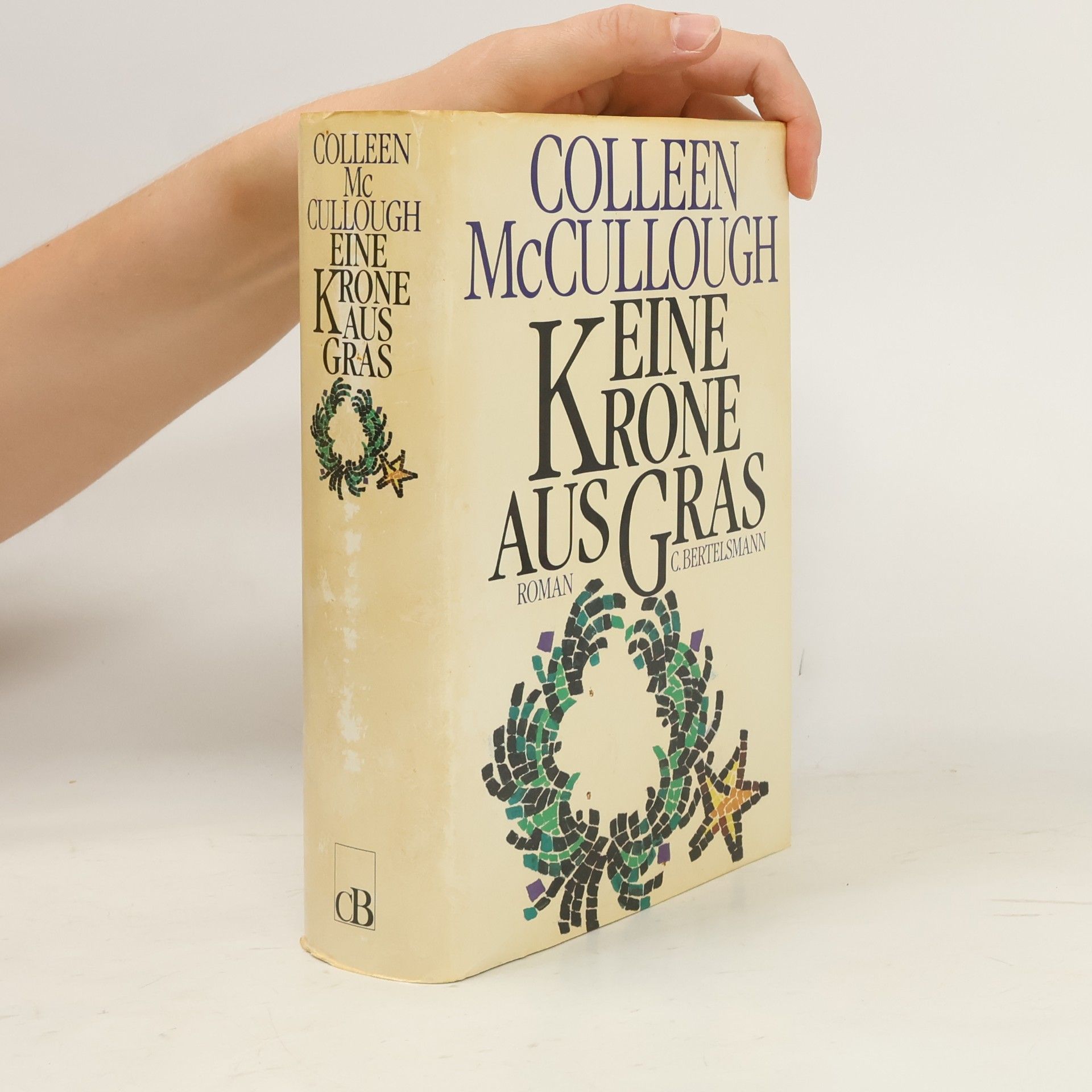 Colleen McCullough Eine Krone aus Gras