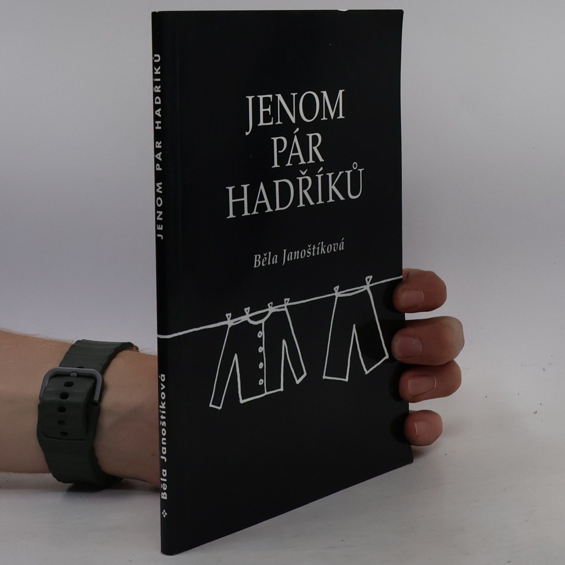 Běla Janoštíková Jenom pár hadříků