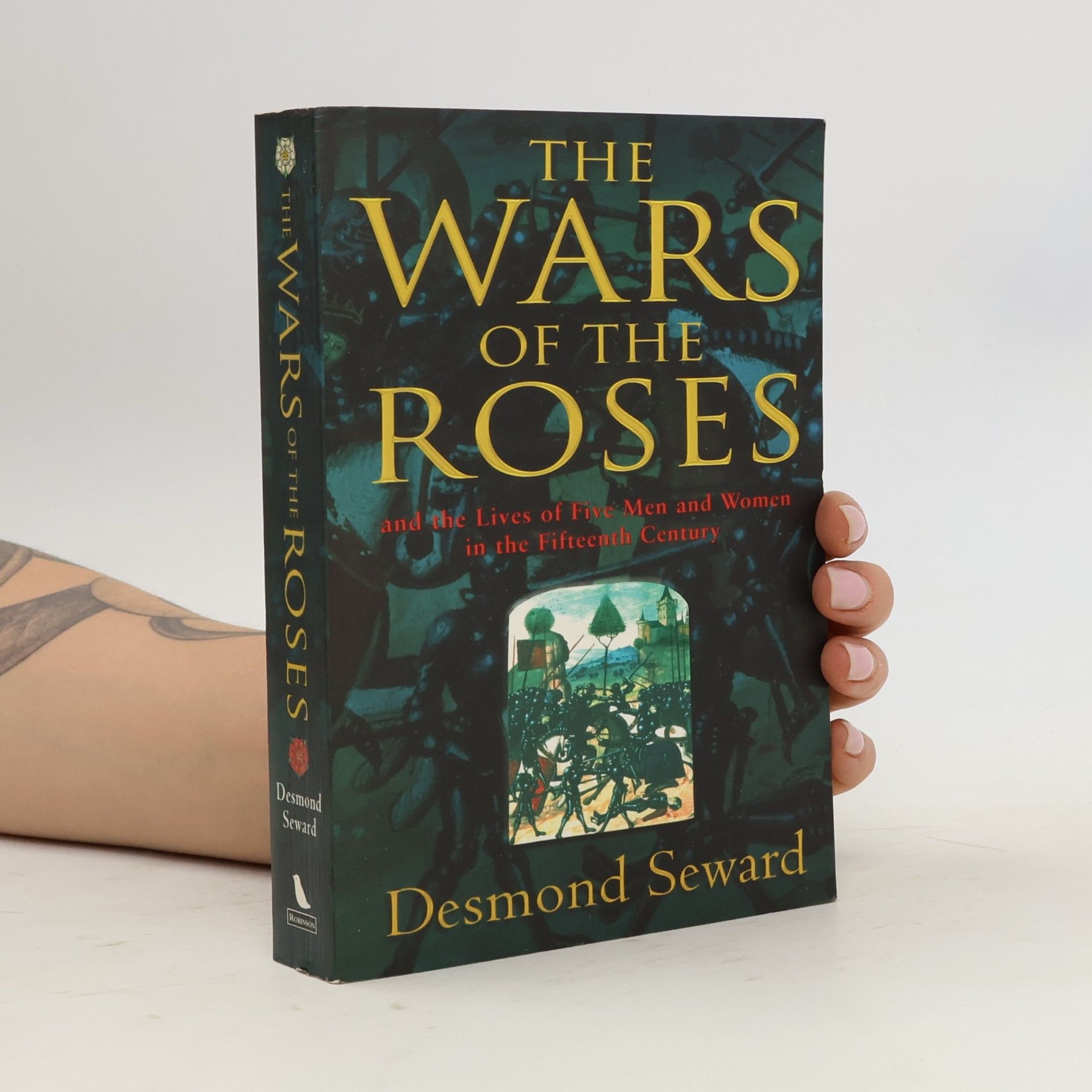Desmond Seward The Wars of the Roses