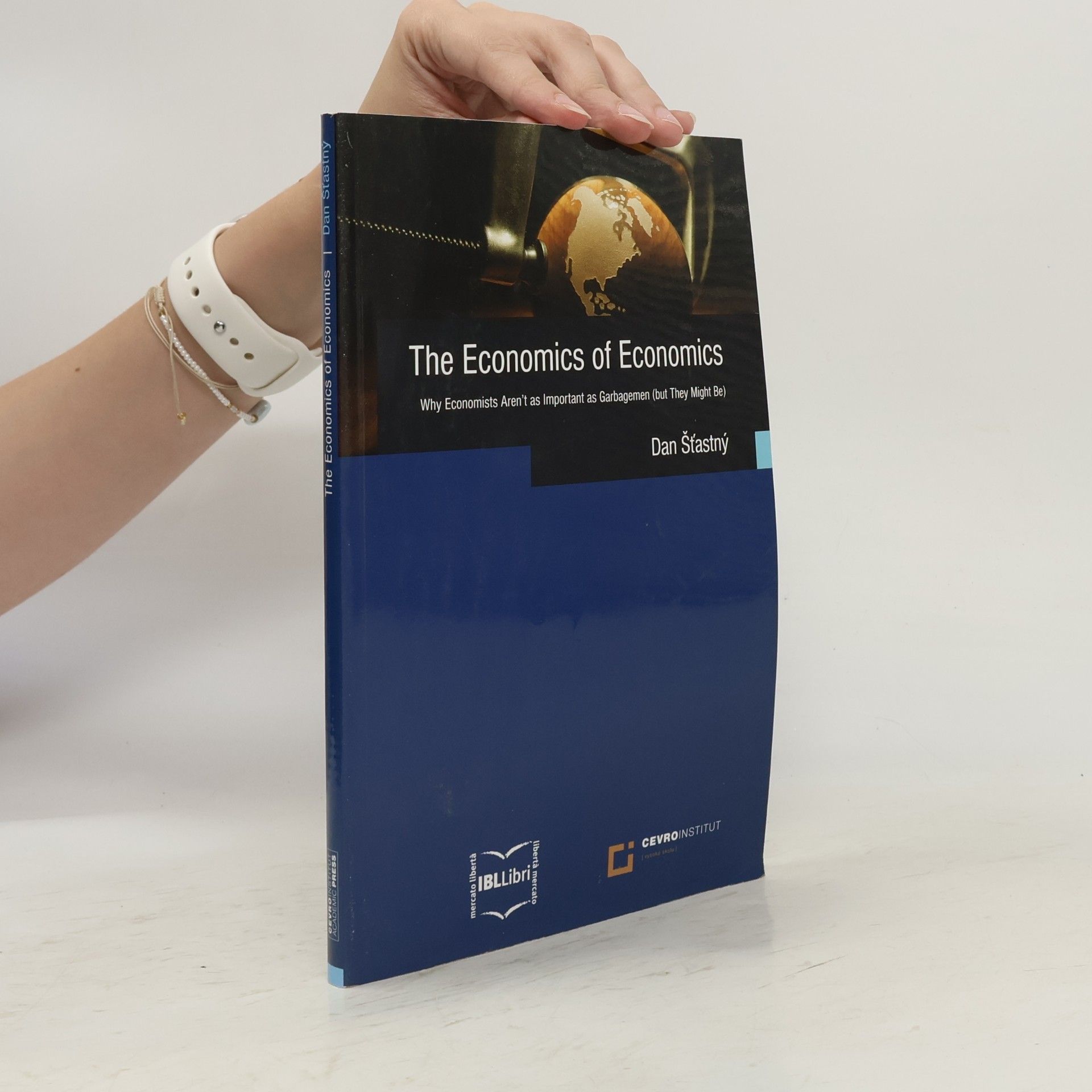 Dan Šťastný The Economics of Economics