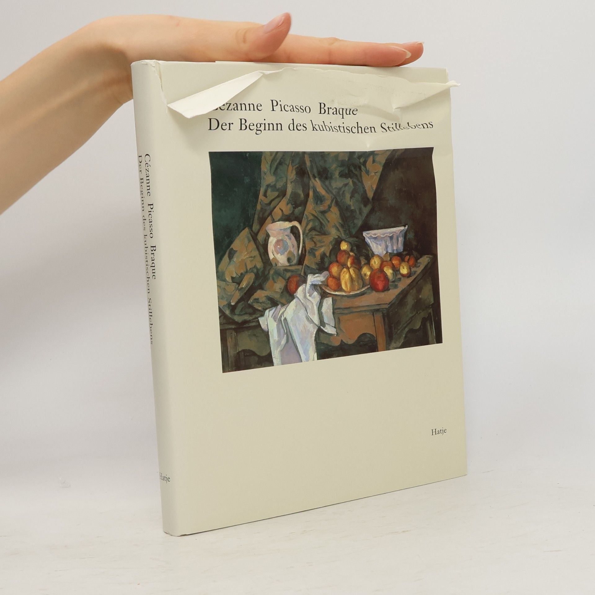 Paul Cézanne Cézanne, Picasso, Braque - der Beginn des kubistischen Stillebens