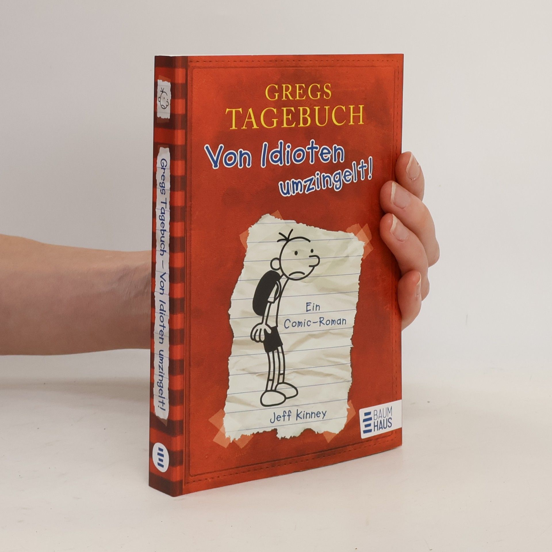Jeff Kinney Gregs Tagebuch. Von Idioten umzingelt!