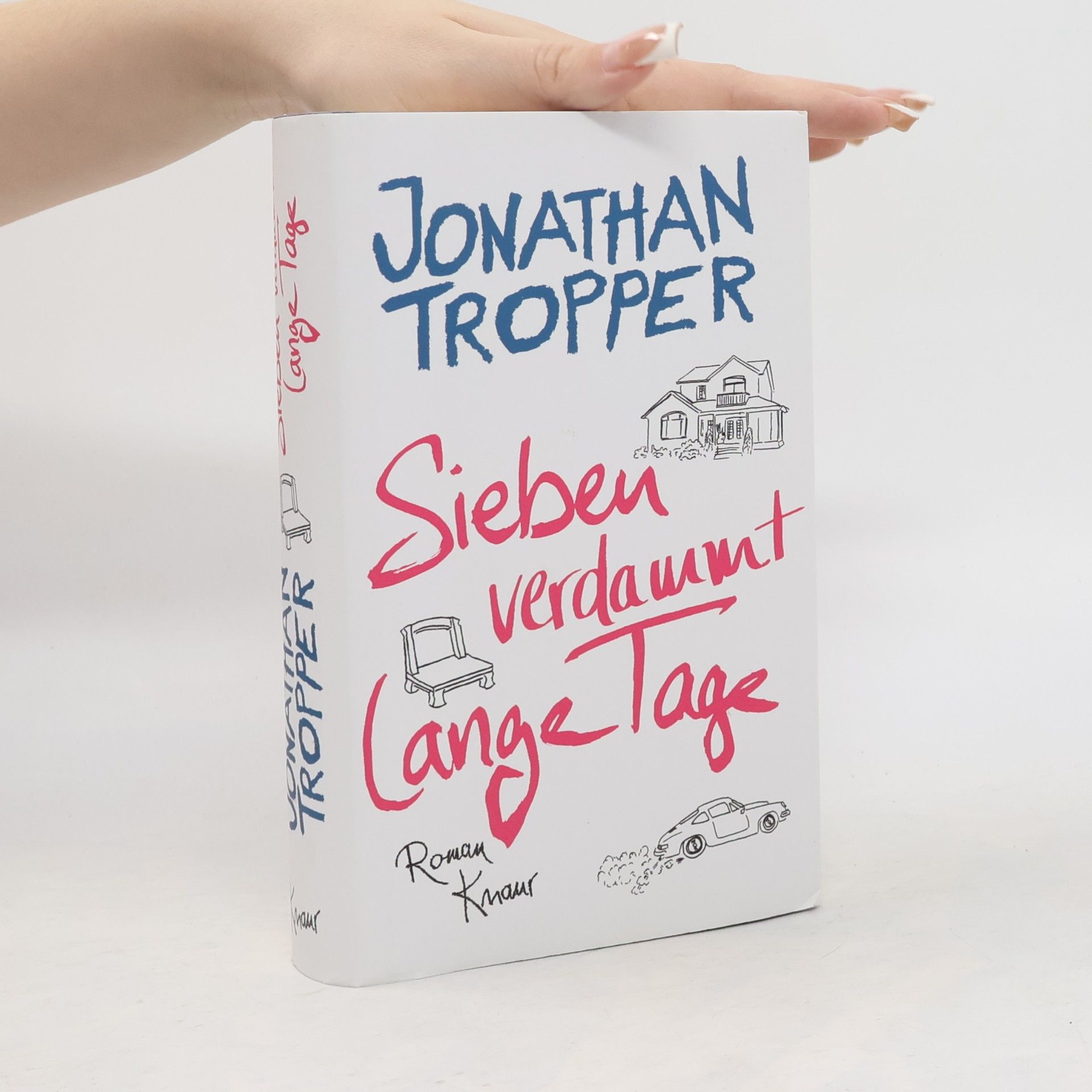 Jonathan Tropper Sieben verdammt lange Tage