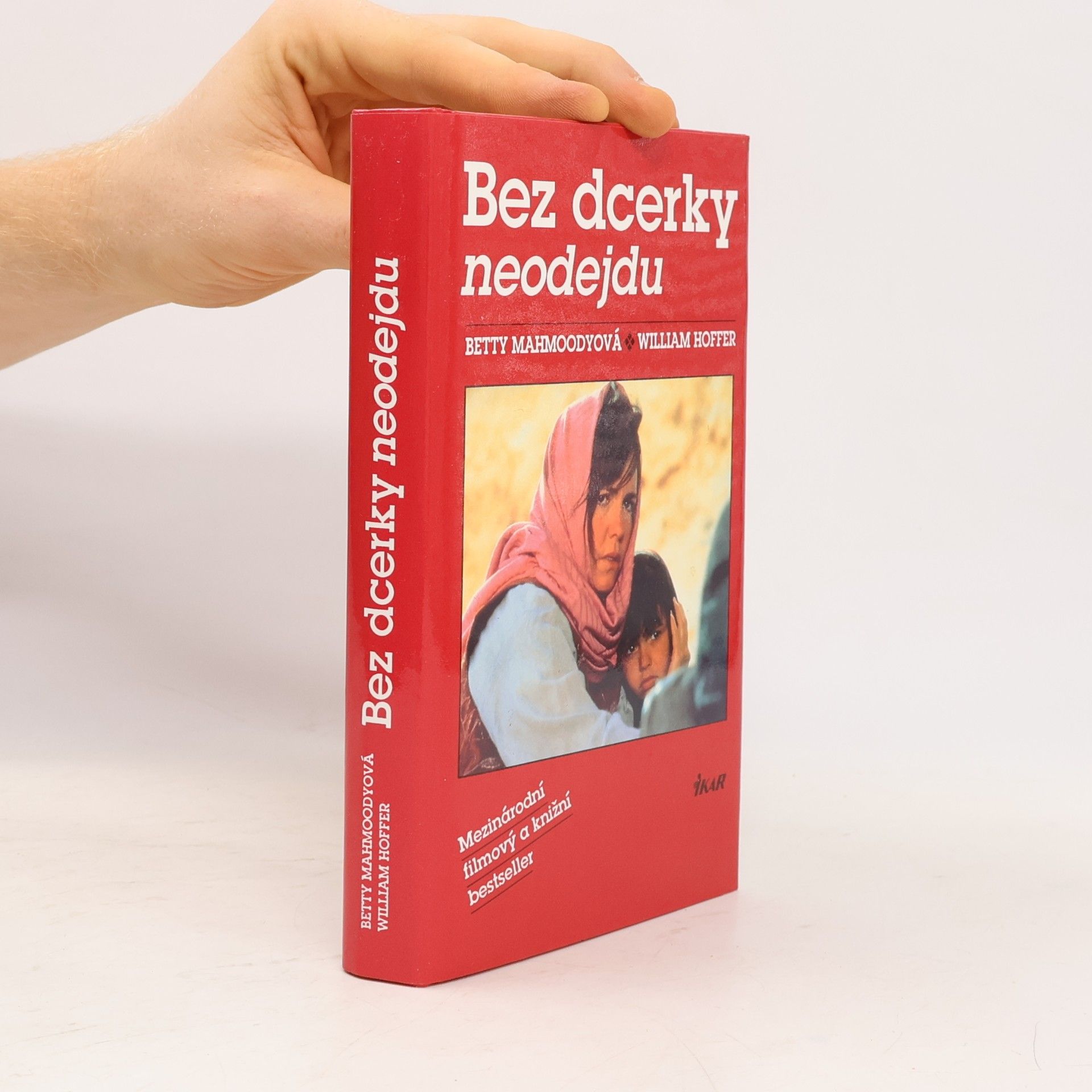 Betty Mahmoody Bez dcerky neodejdu