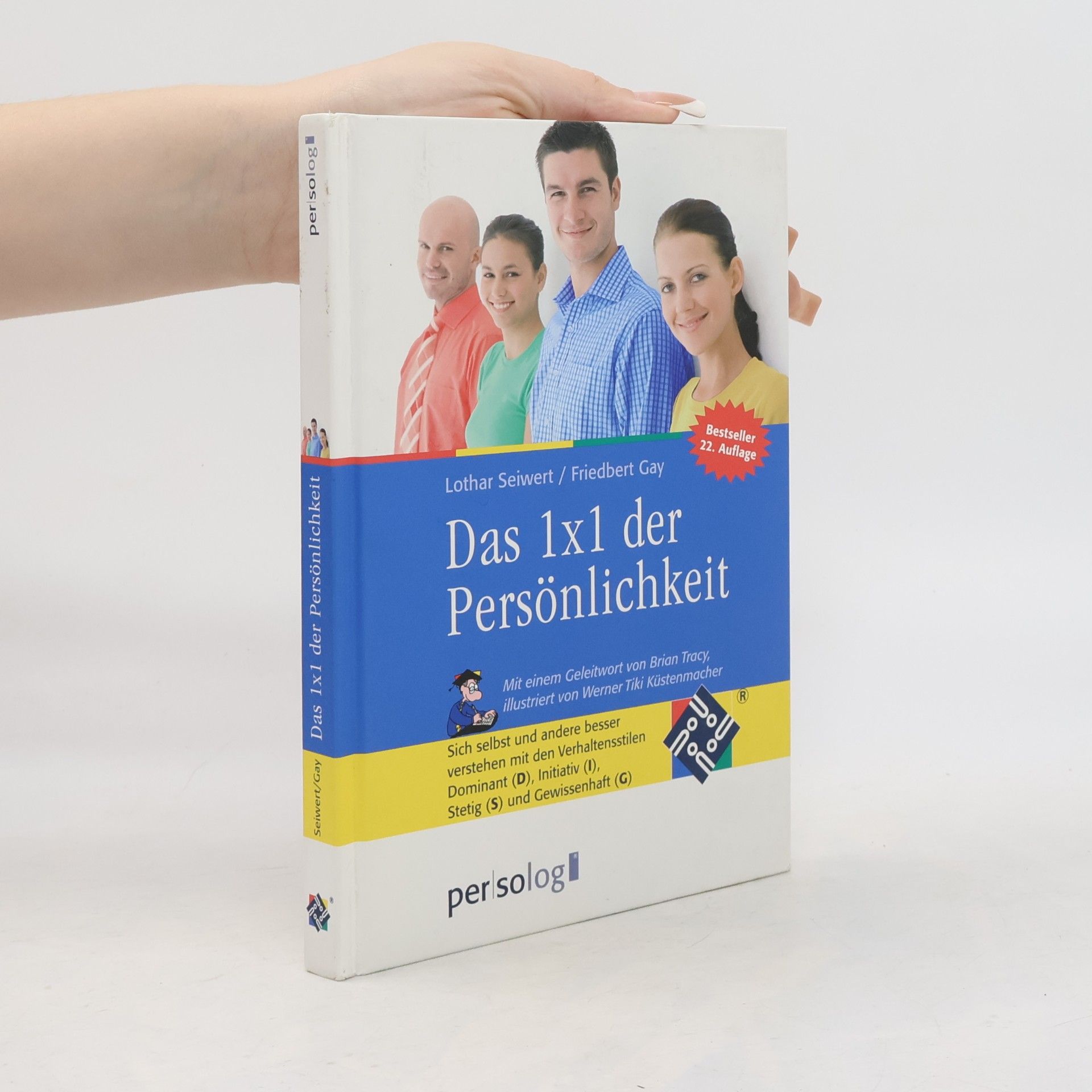 Friedbert Gay Das 1x1 der Persönlichkeit