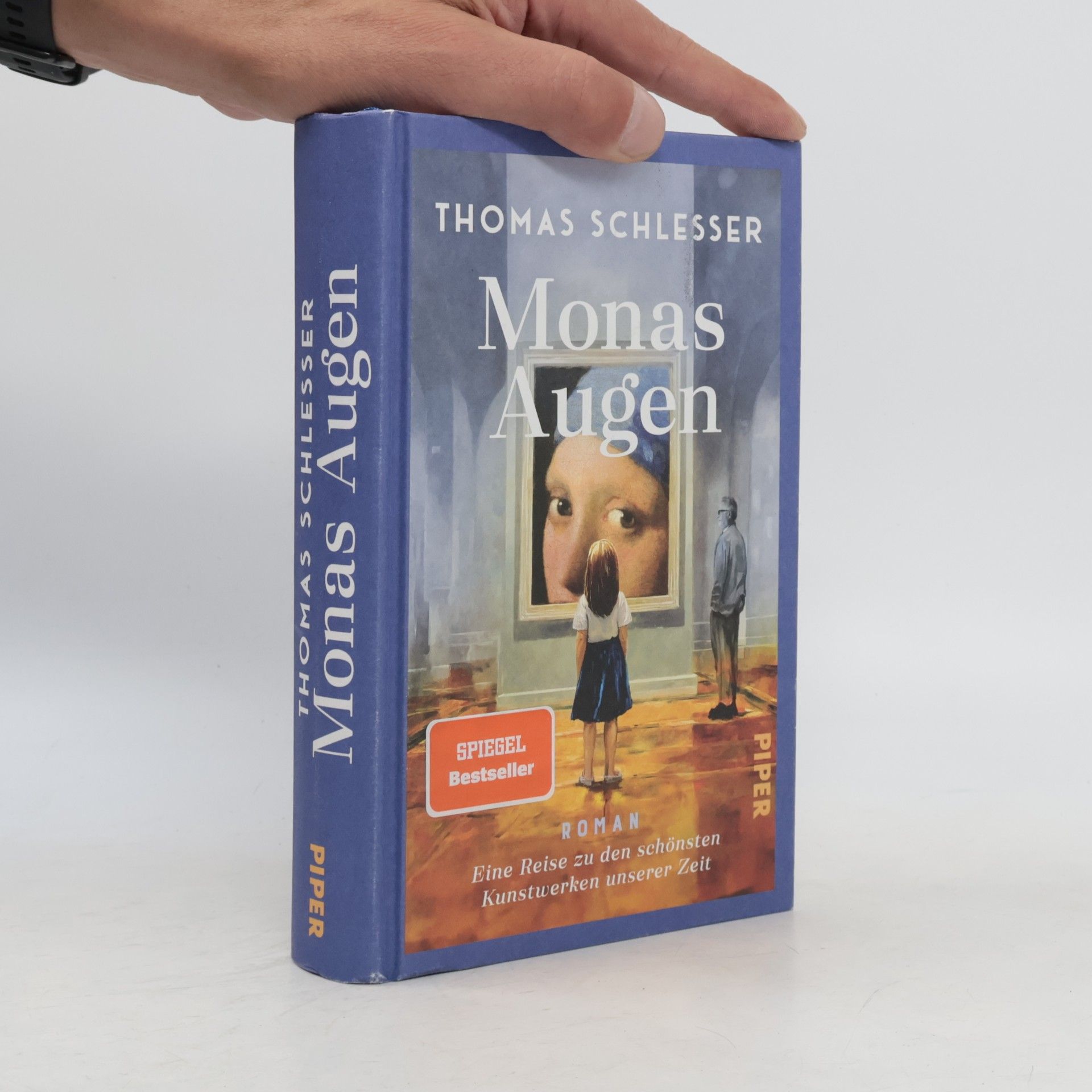 Thomas Schlesser Monas Augen - Eine Reise zu den schönsten Kunstwerken unserer Zeit