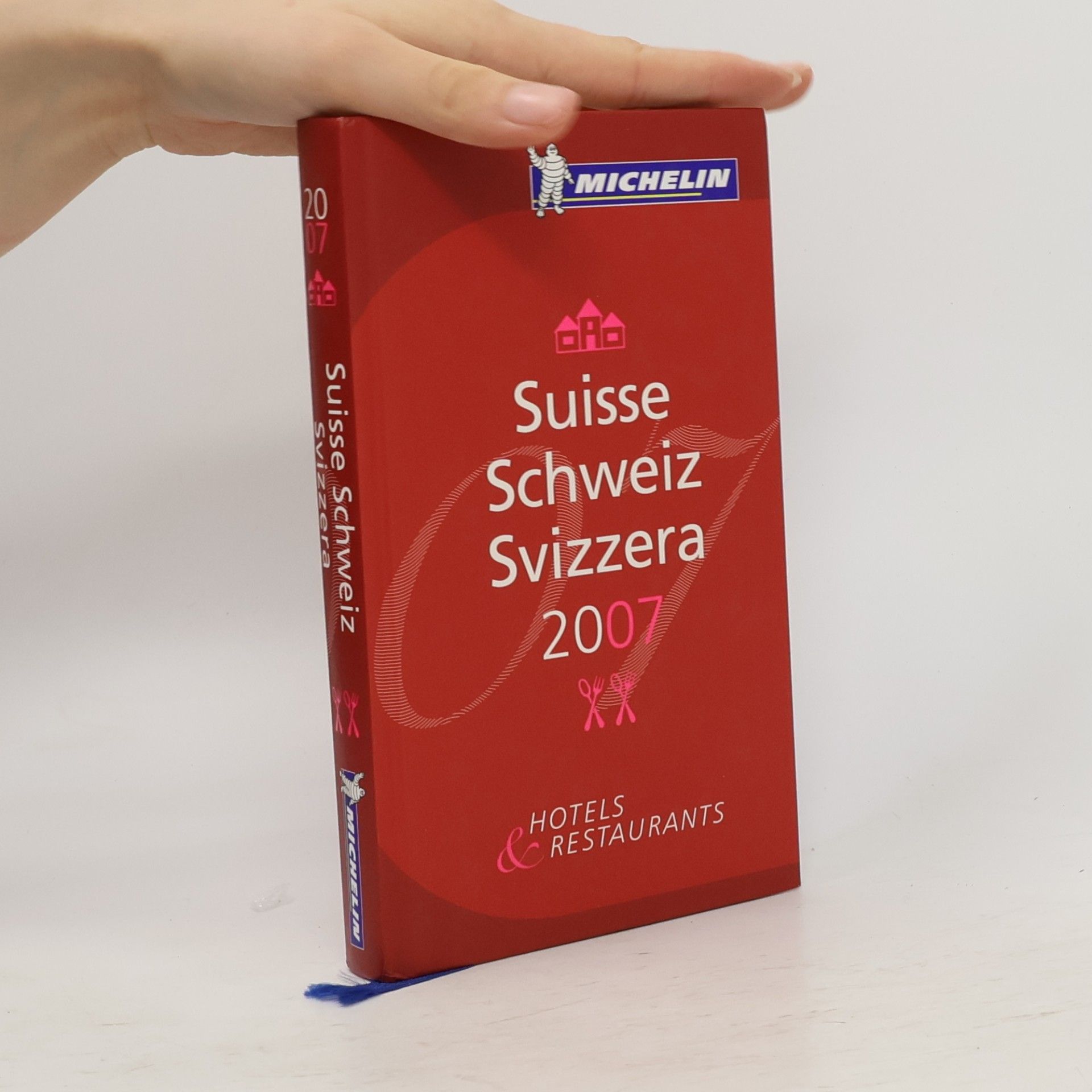 Guides Touristiques Michelin Michelin Guide Red Guide 2007 Suisse - Schweiz - Svizzera