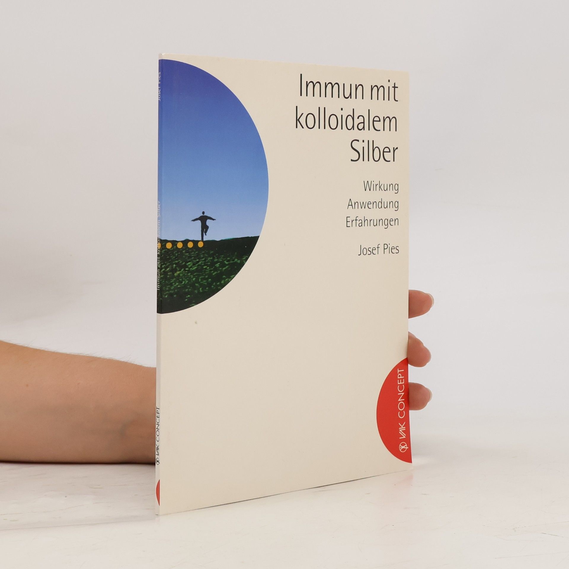 Josef Pies Immun mit kolloidalem Silber