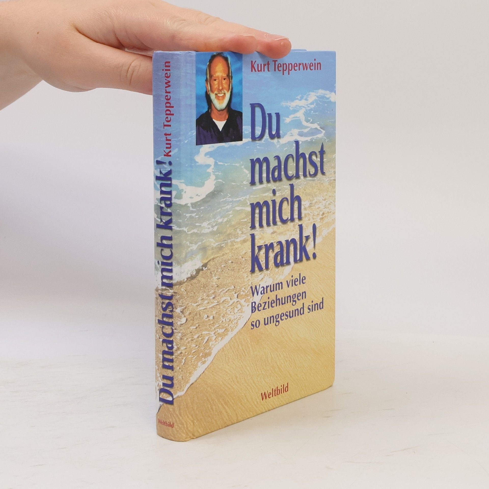 Kurt Tepperwein Du machst mich krank!