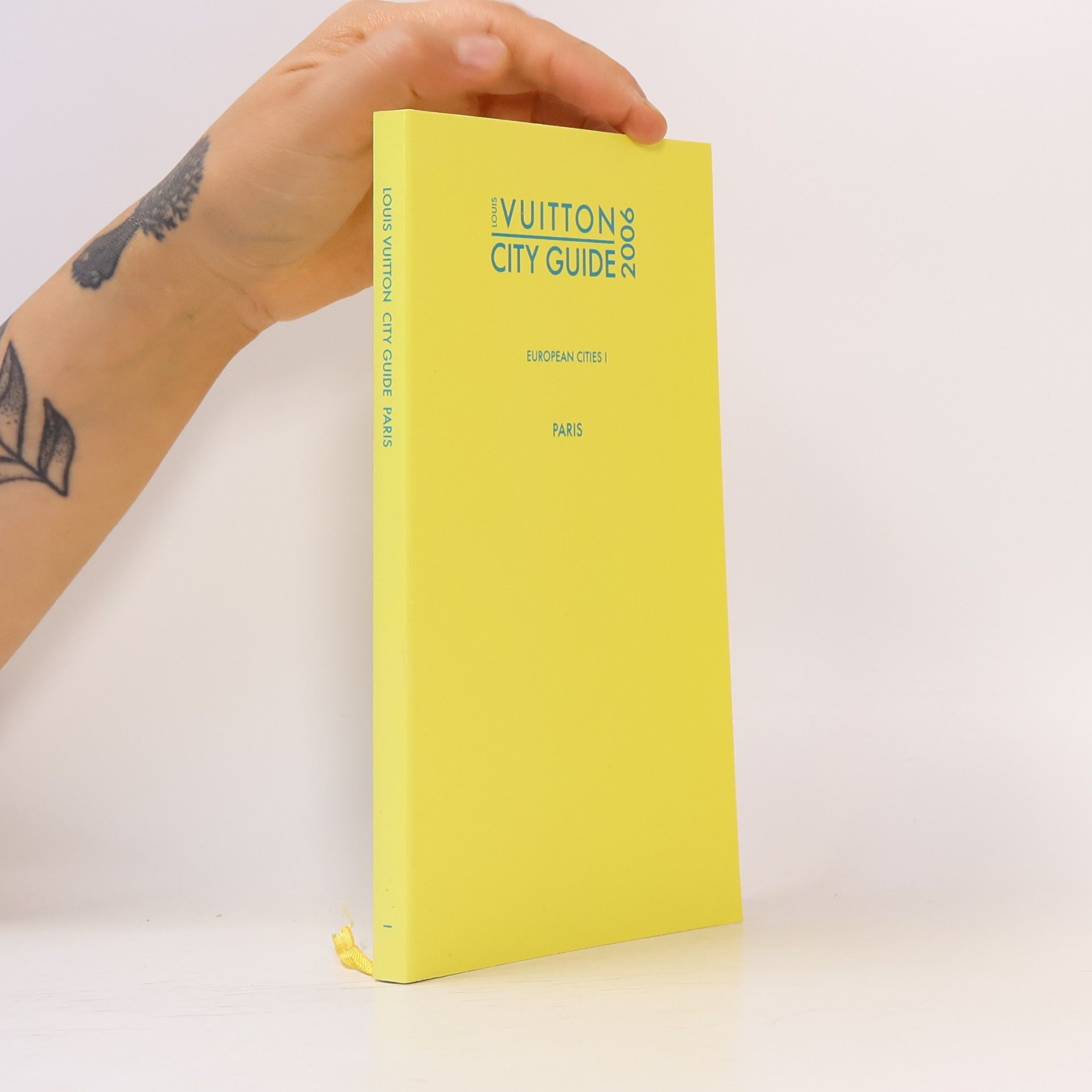 Various authors Louis Vuitton City Guide 2006. European Cities I: Paris