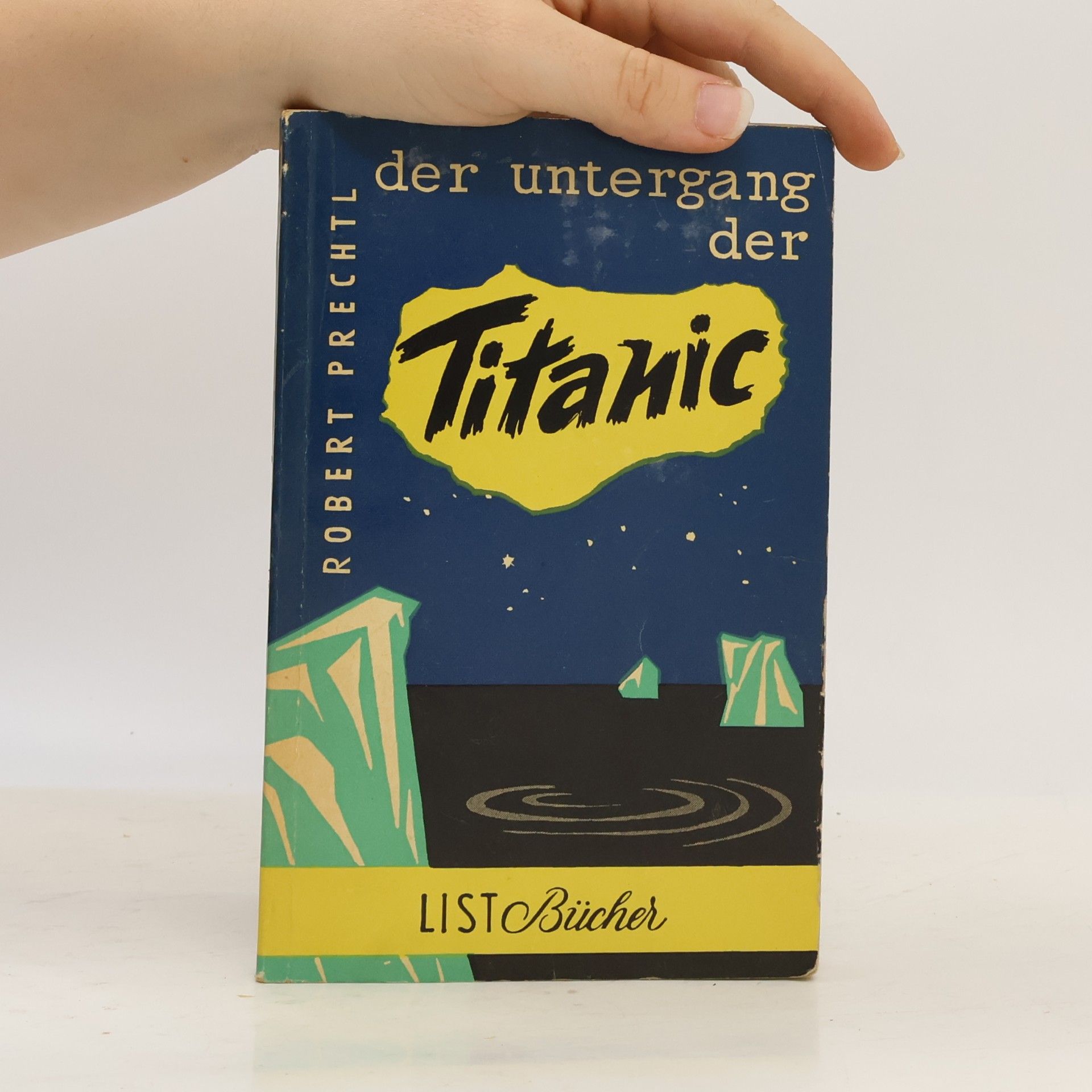 Robert Prechtl Untergang der Titanic