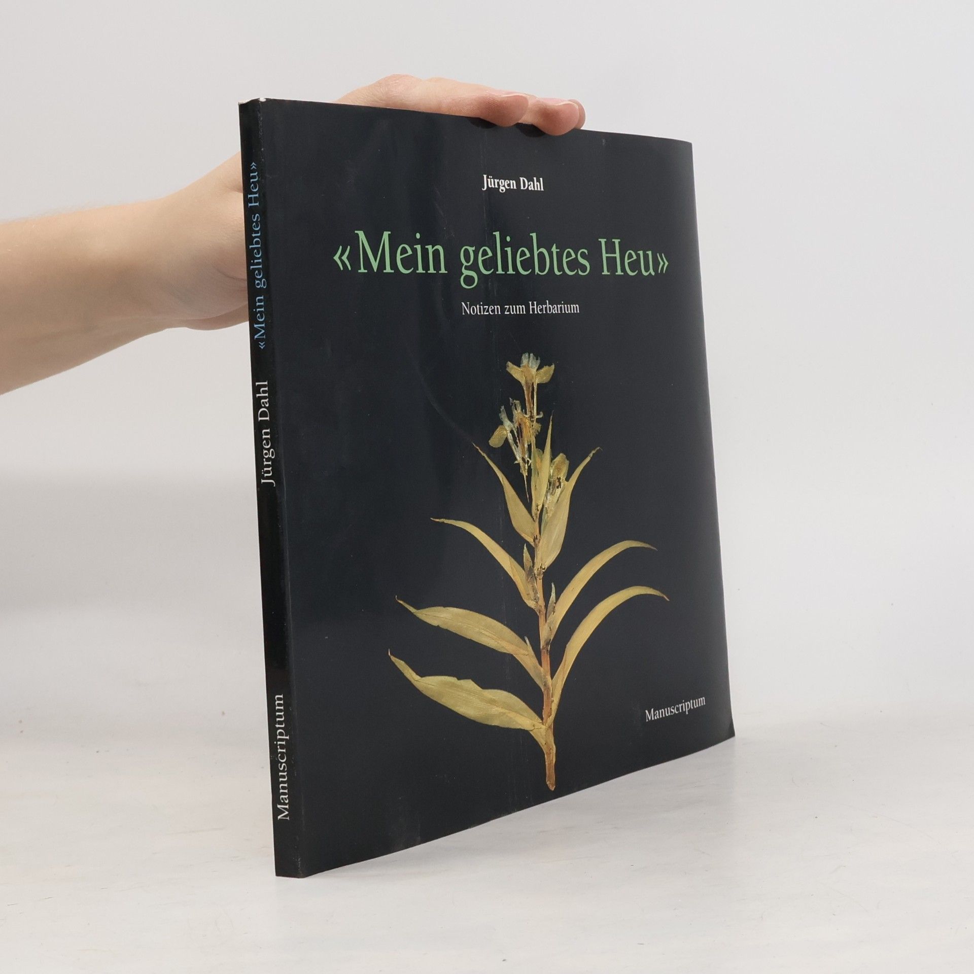 Jürgen Dahl "Mein geliebtes Heu"