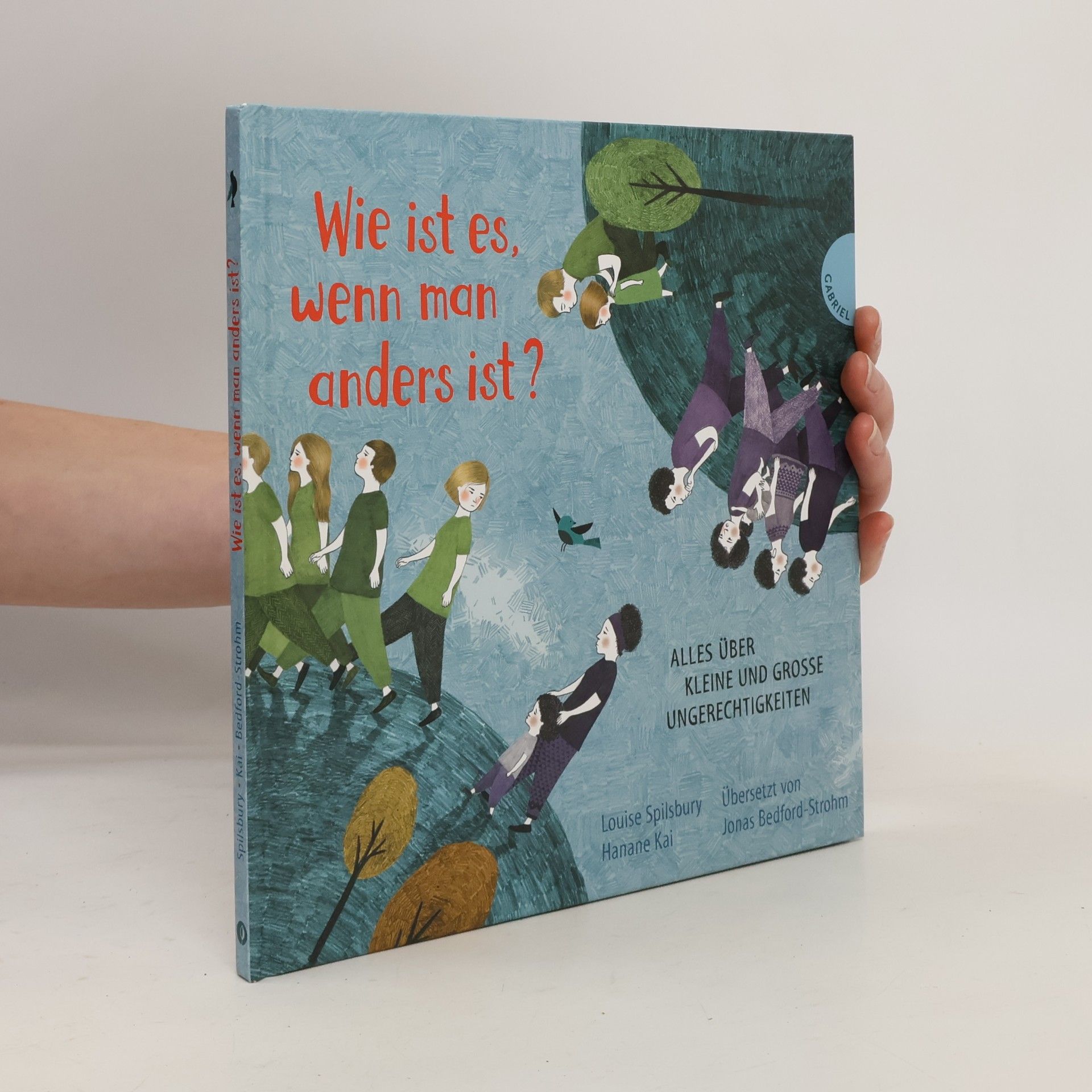 Louise Spilsbury Wie ist es, wenn man anders ist?