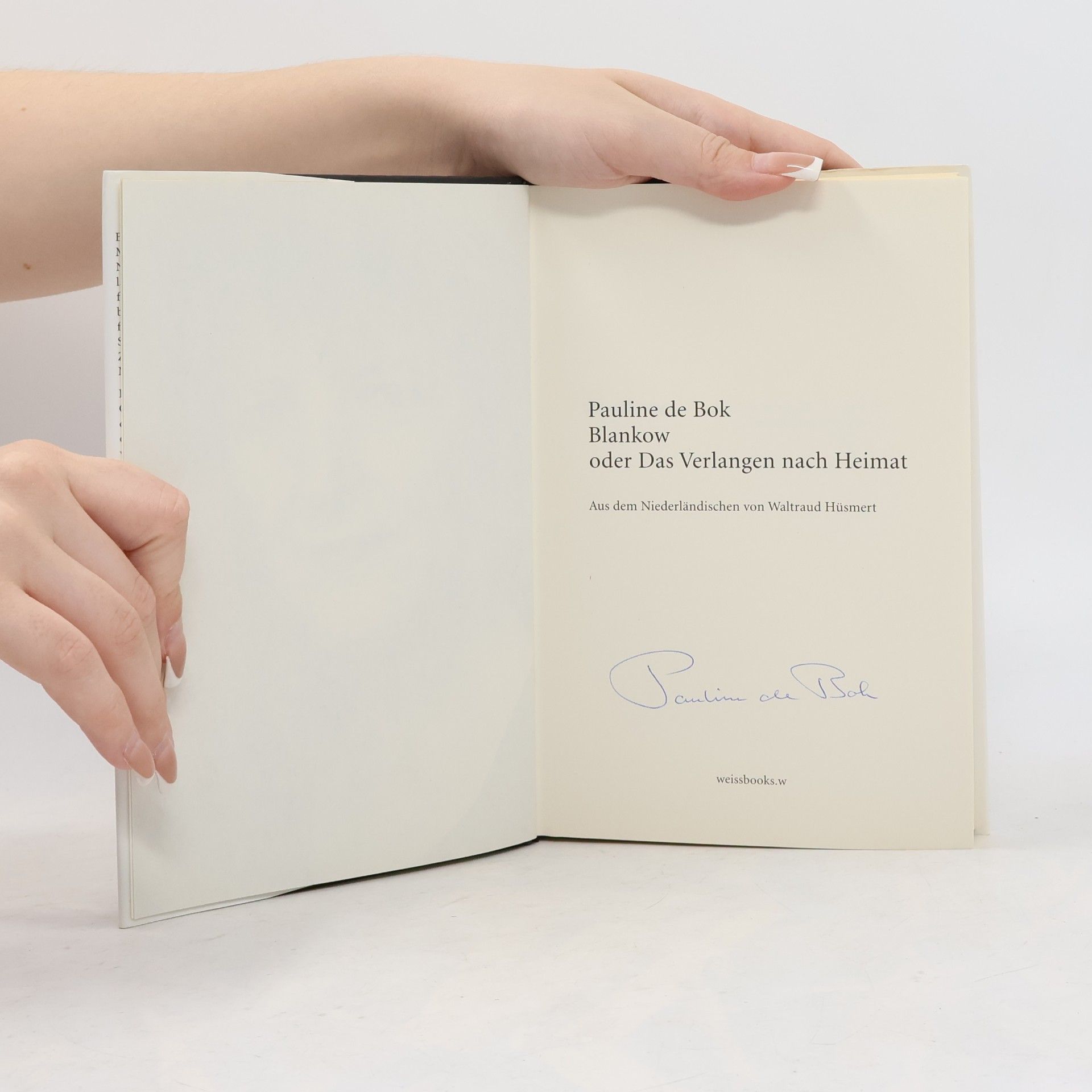 Pauline de Bok Blankow. oder Das Verlangen nach Heimat