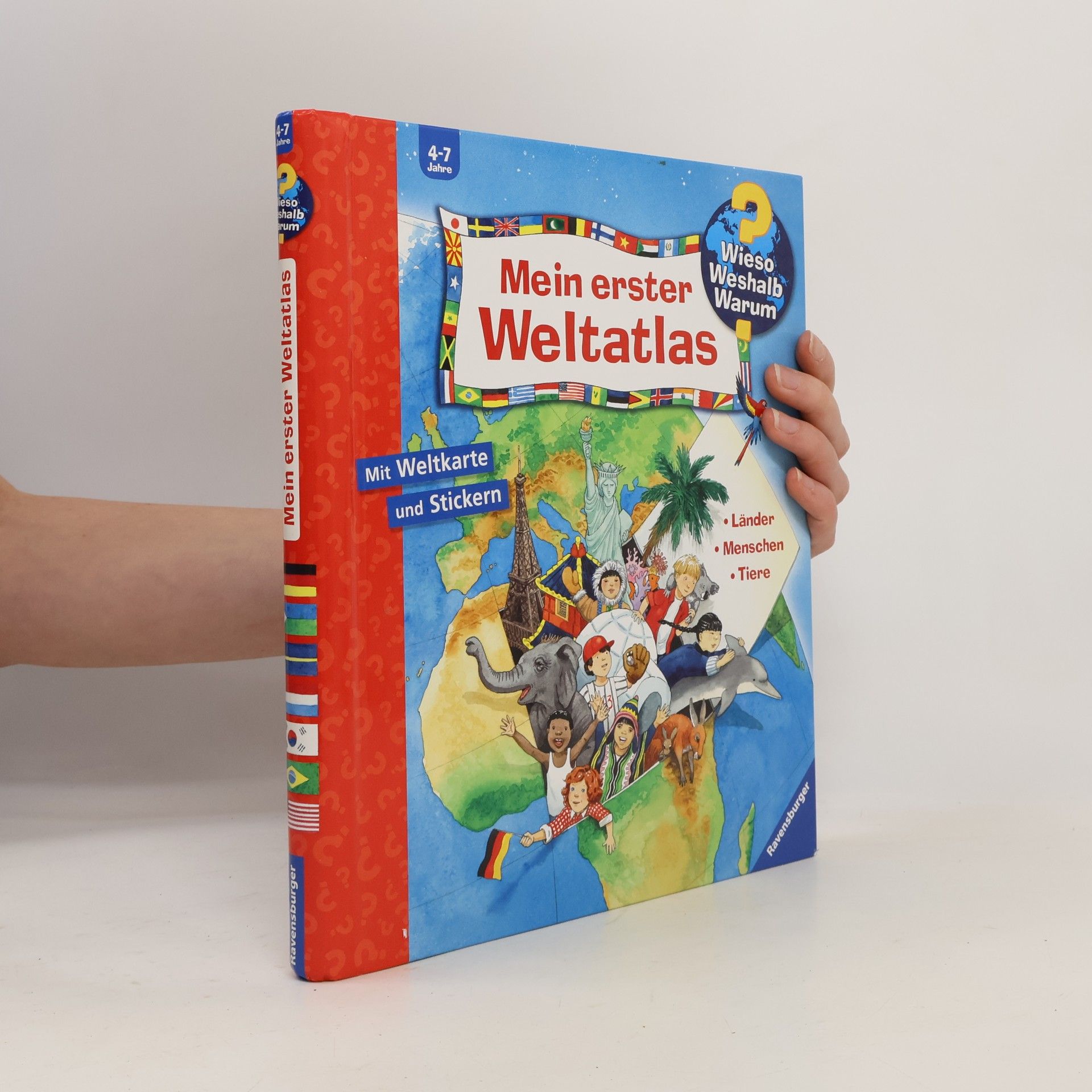 Mein erster Weltatlas : Länder - Menschen - Tiere