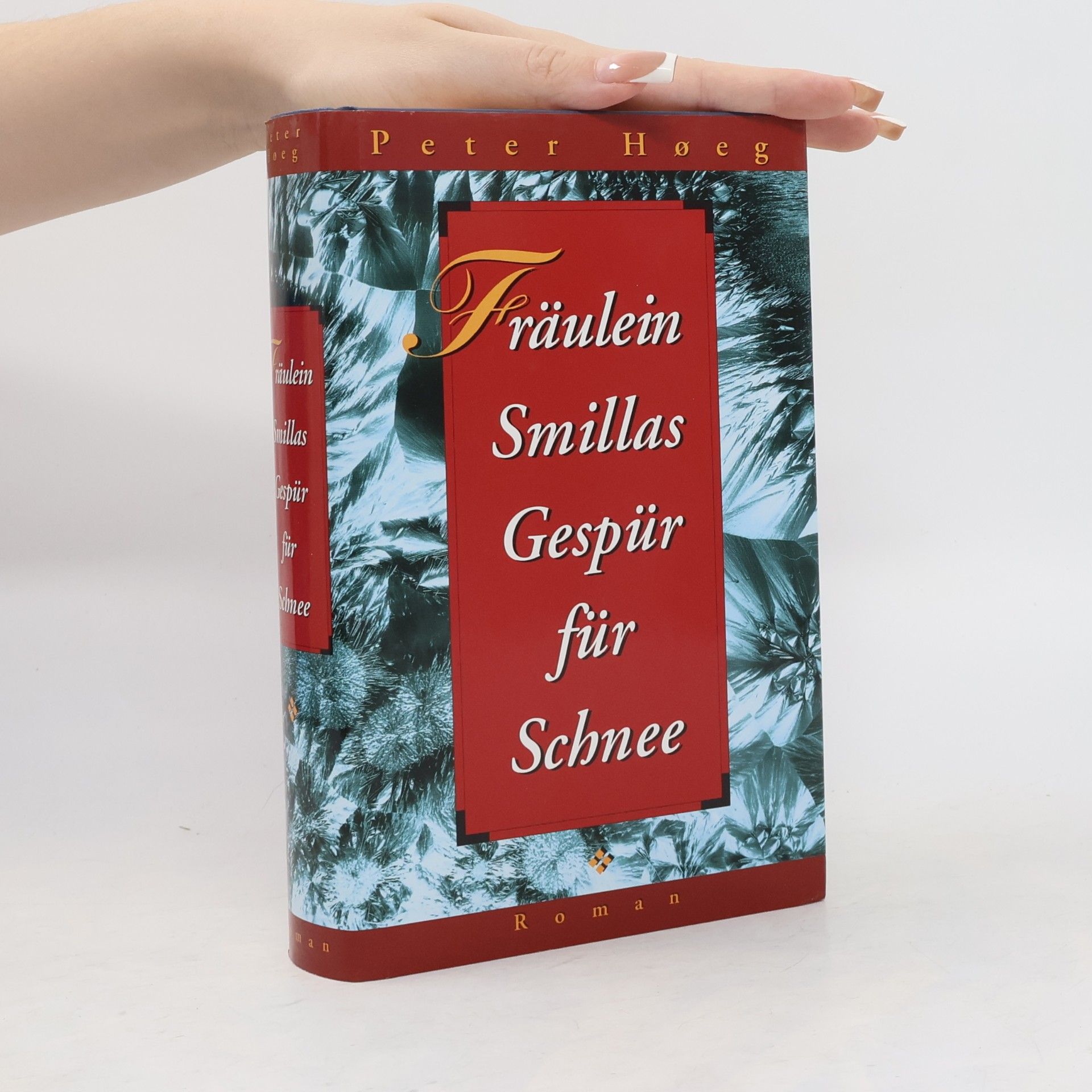 Peter Høeg Fräulein Smillas Gespür für Schnee