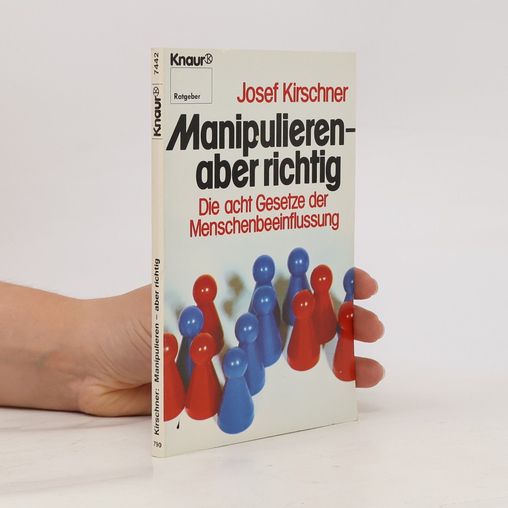 Josef Kirschner Manipulieren aber richtig
