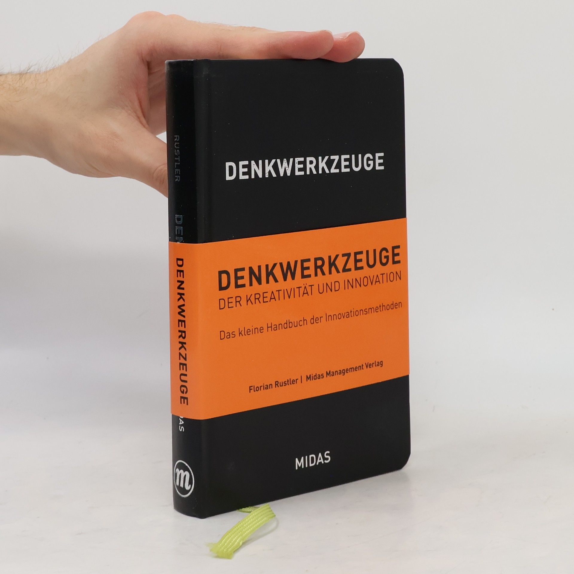 Florian Rustler Denkwerkzeuge der Kreativität und Innovation