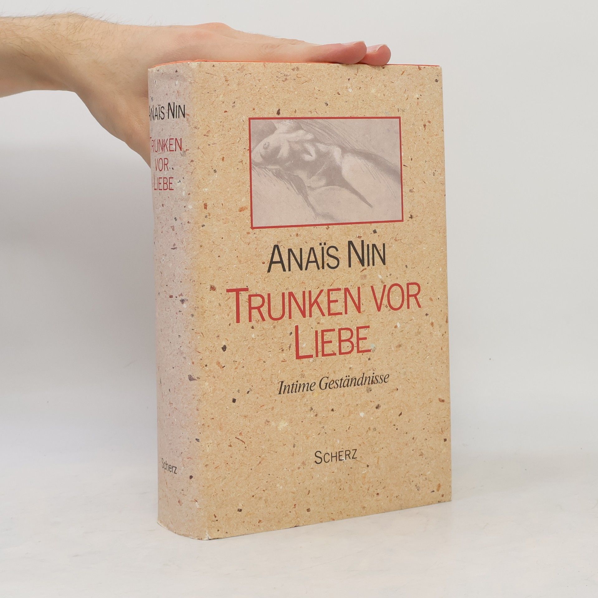 Anaïs Nin Trunken vor Liebe