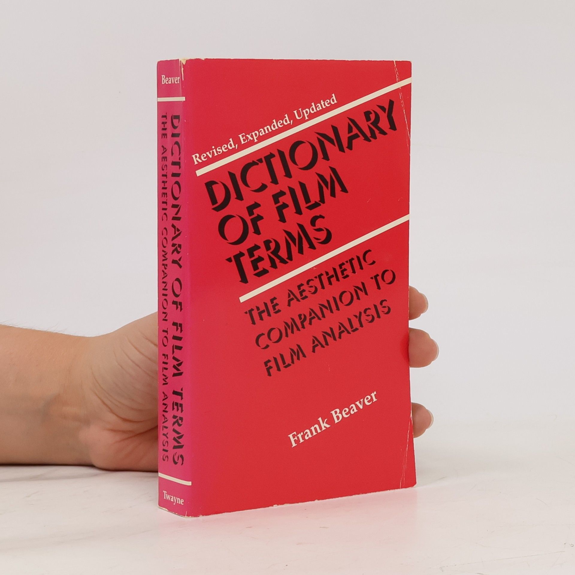 Frank Eugene Beaver Dictionary of Film Terms