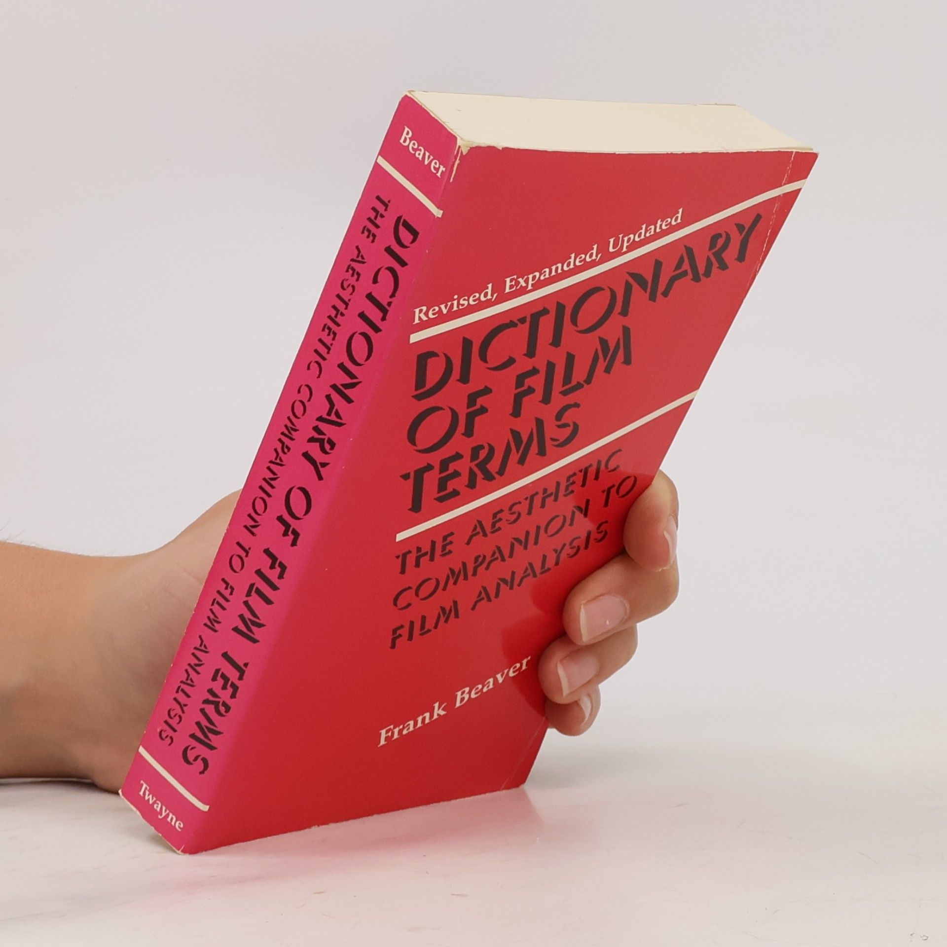 Frank Eugene Beaver Dictionary of Film Terms