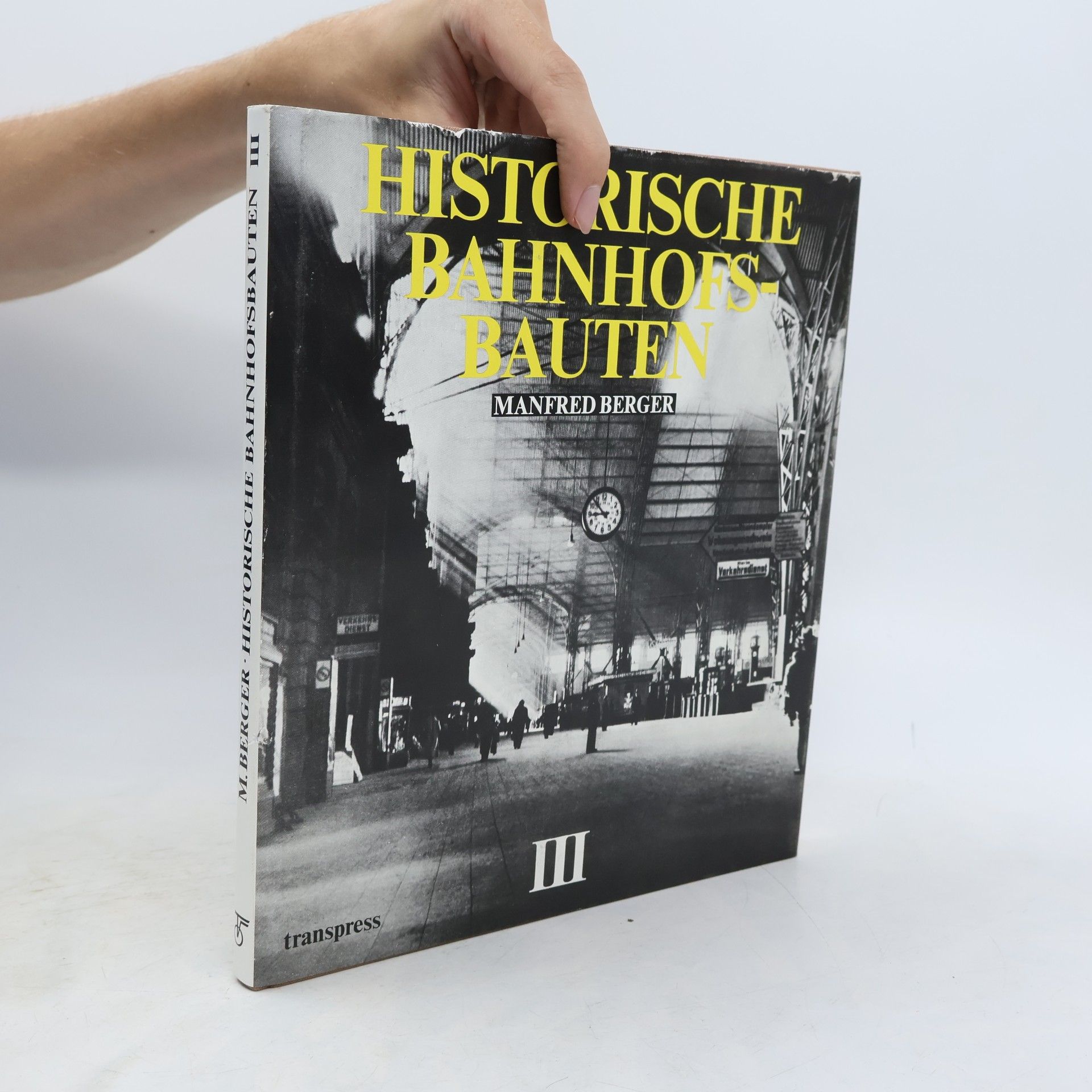 Autorenkollektiv Historische Bahnhofsbauten III.