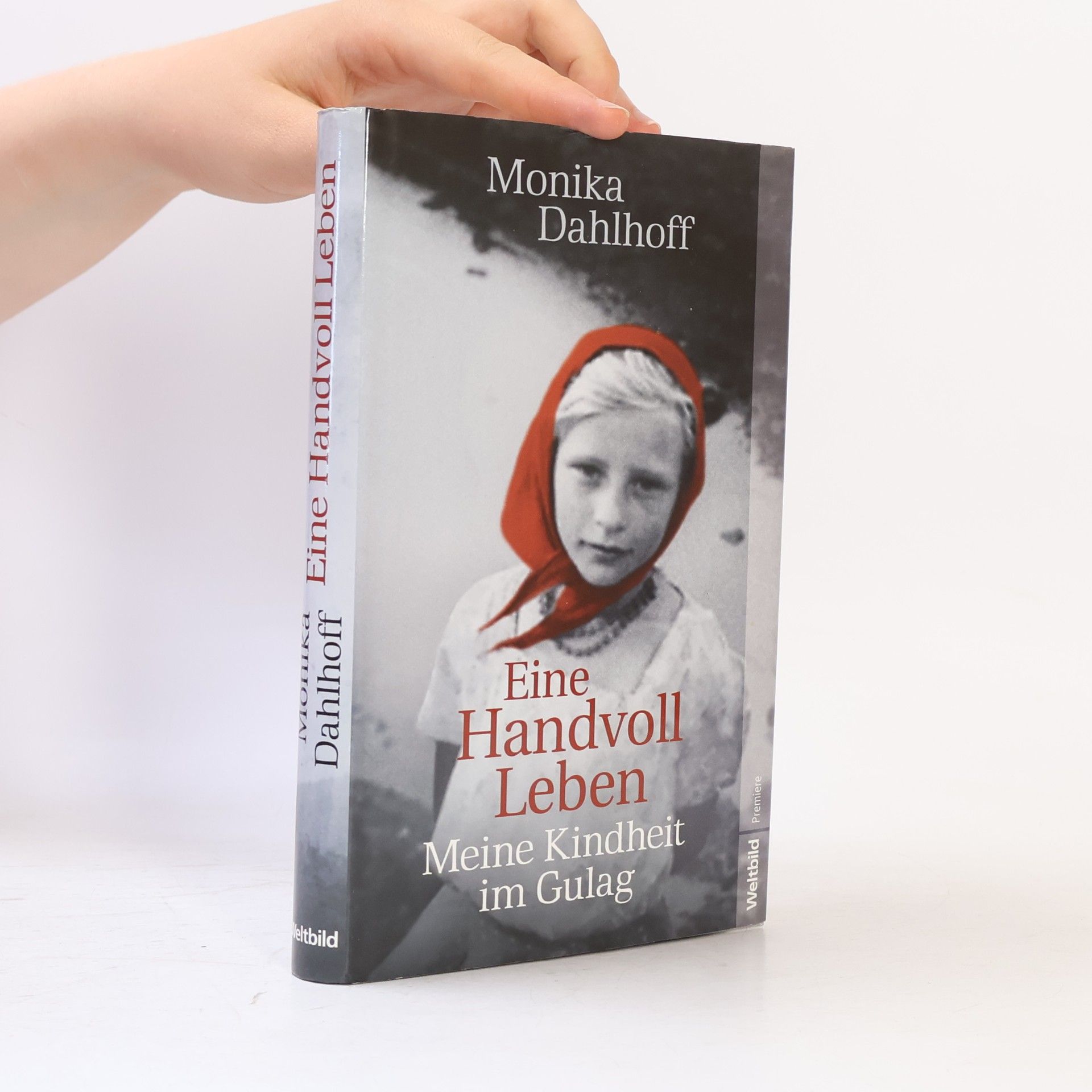 Monika Dahlhoff Eine Handvoll Leben