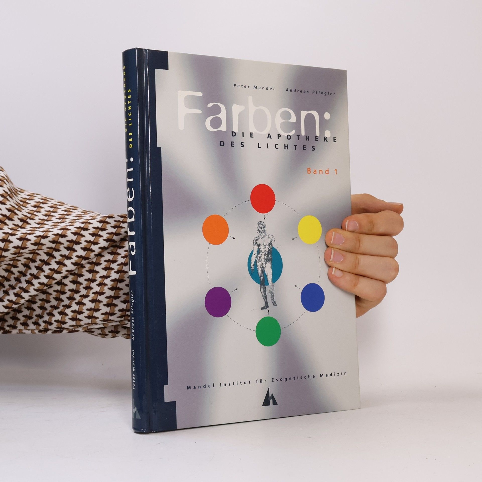 Andreas Pflegler Farben: Die Apotheke des Lichtes 1