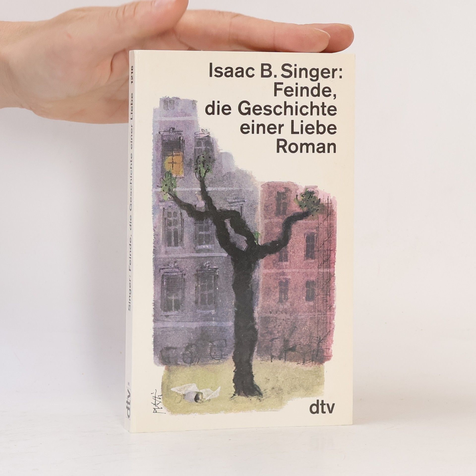 Isaac Bashevis Singer Feinde, die Geschichte einer Liebe