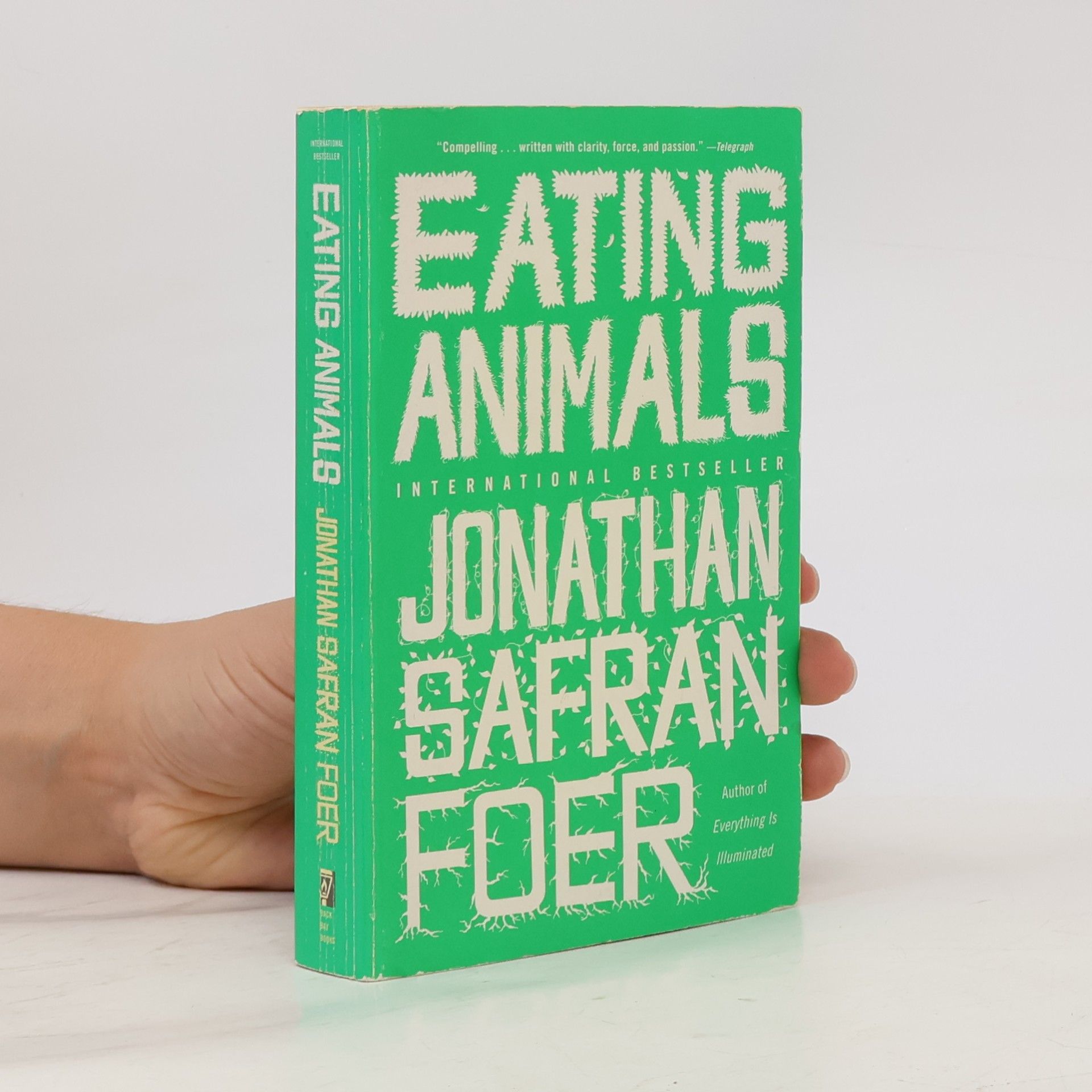 Jonathan Safran Foer Eating animals