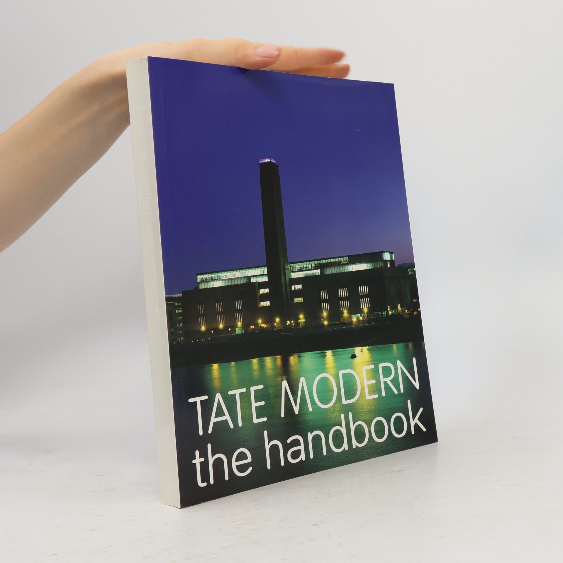 Tate Modern (galerie) Tate Modern, the Handbook
