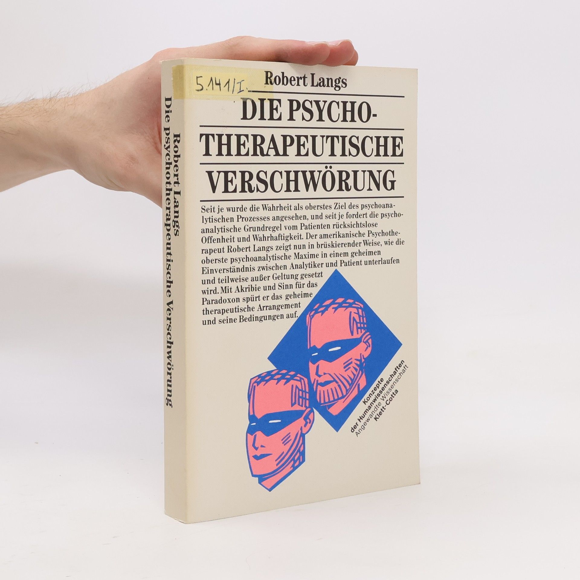 Robert Langs Die psychotherapeutische Verschwörung