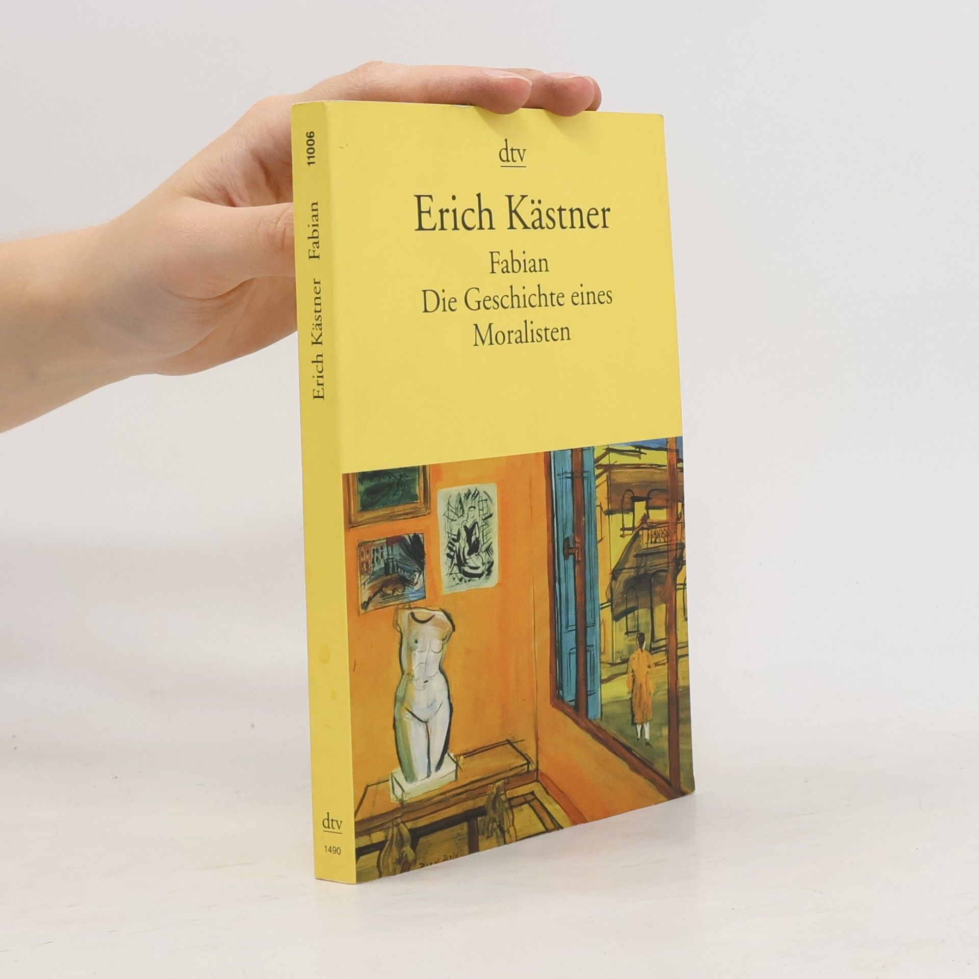 Erich Kästner Fabian : die Geschichte eines Moralisten