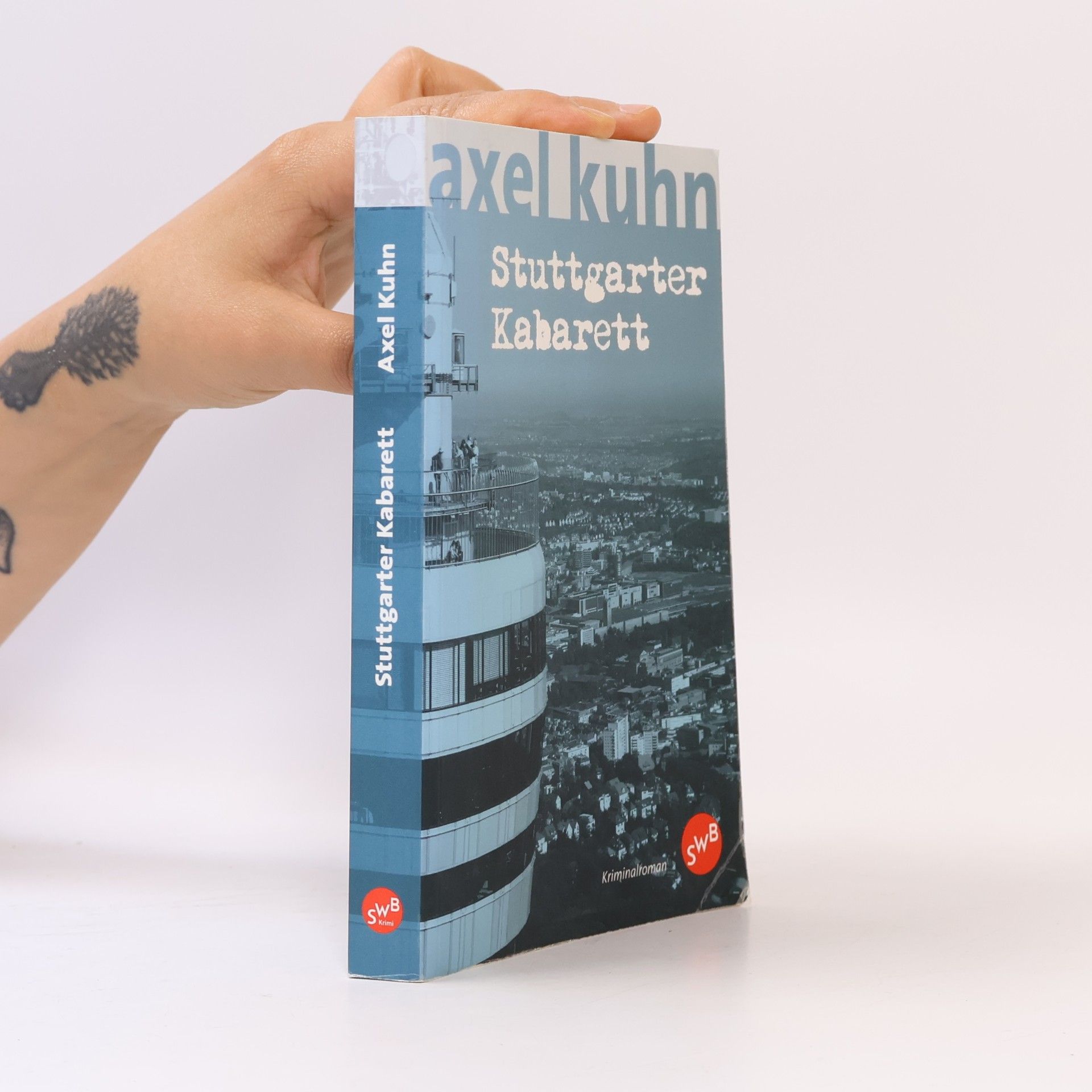 Axel Kuhn Andreas Francks - 5: Stuttgarter Kabarett