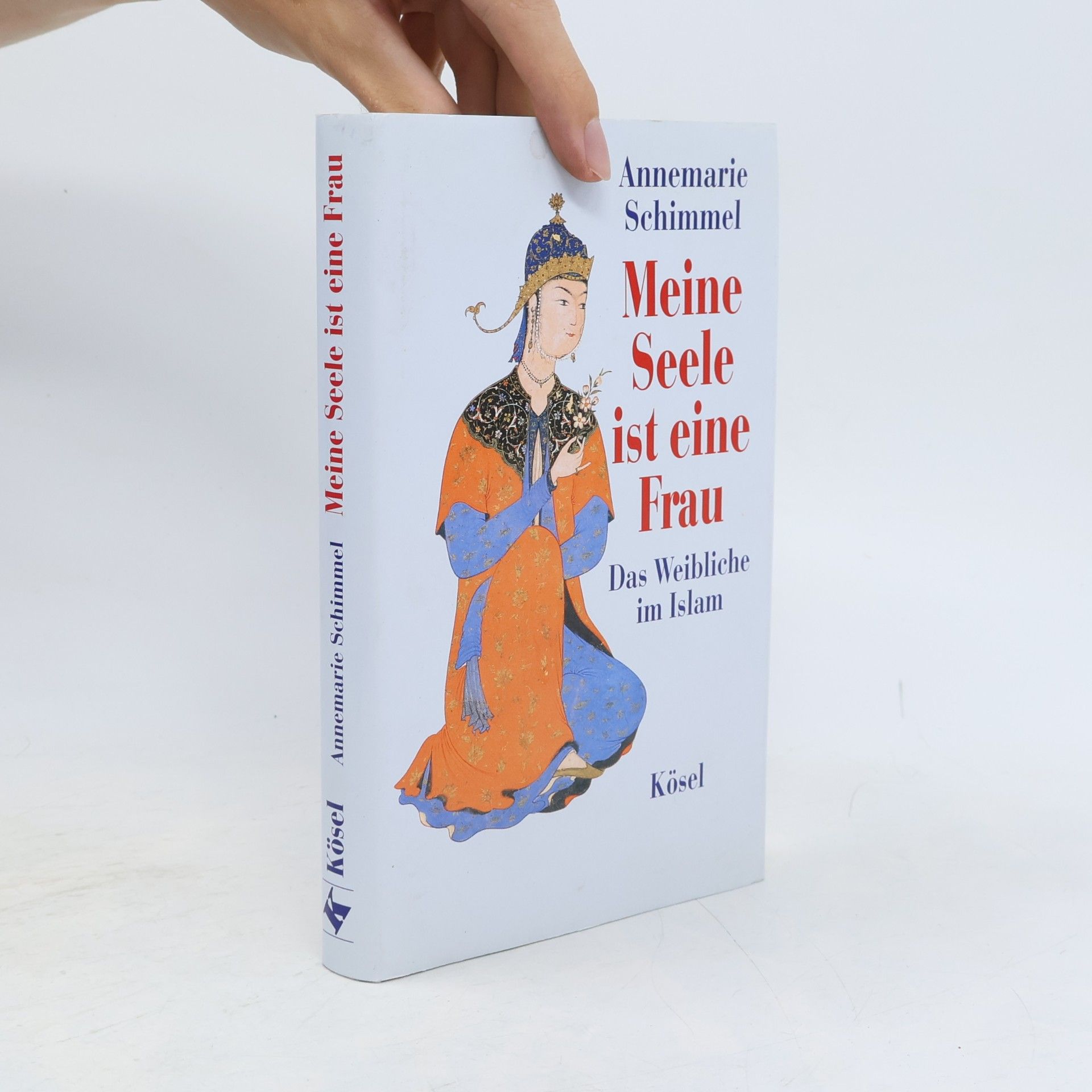 Annemarie Schimmel Meine Seele ist eine Frau