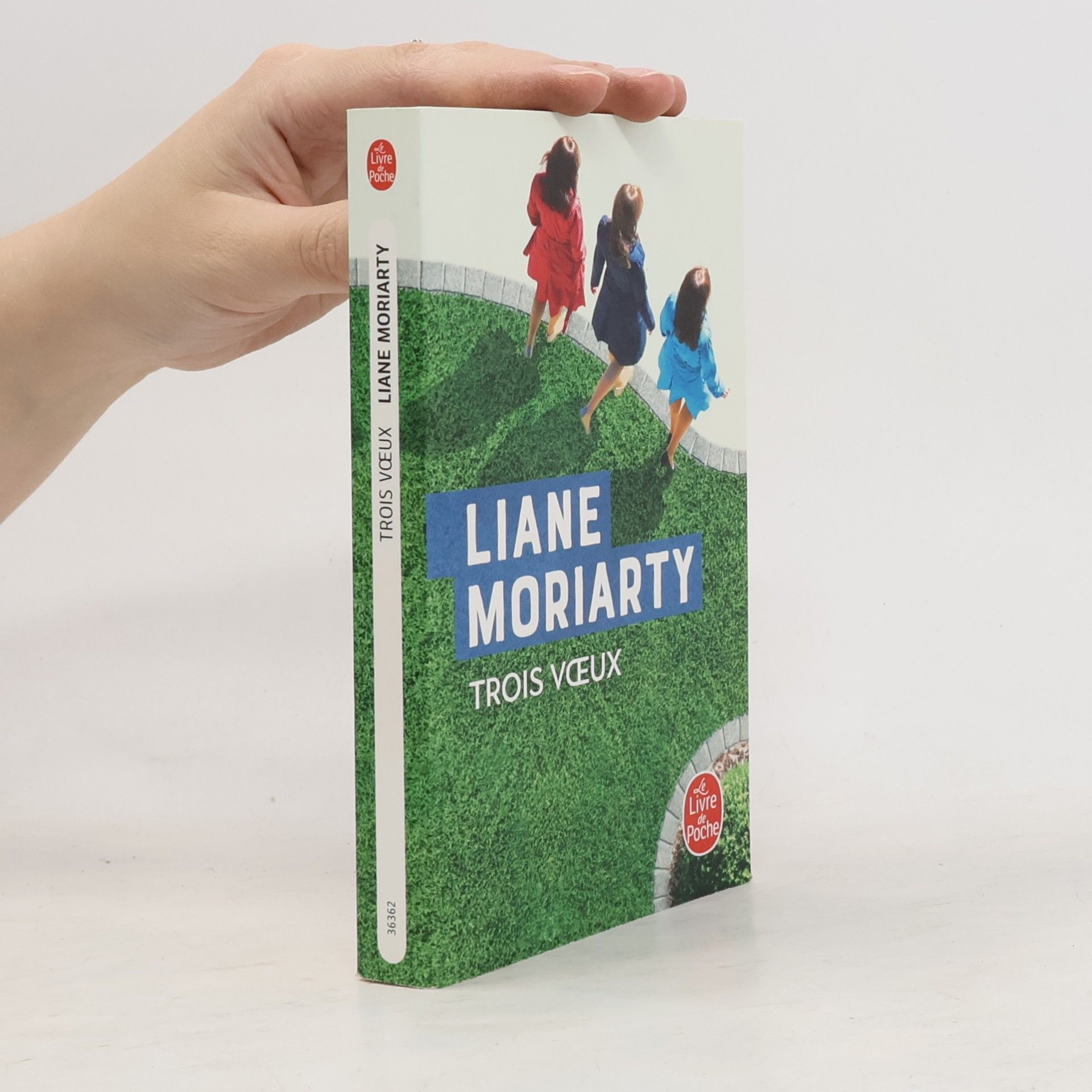 Liane Moriarty Le Livre de Poche: Trois voeux