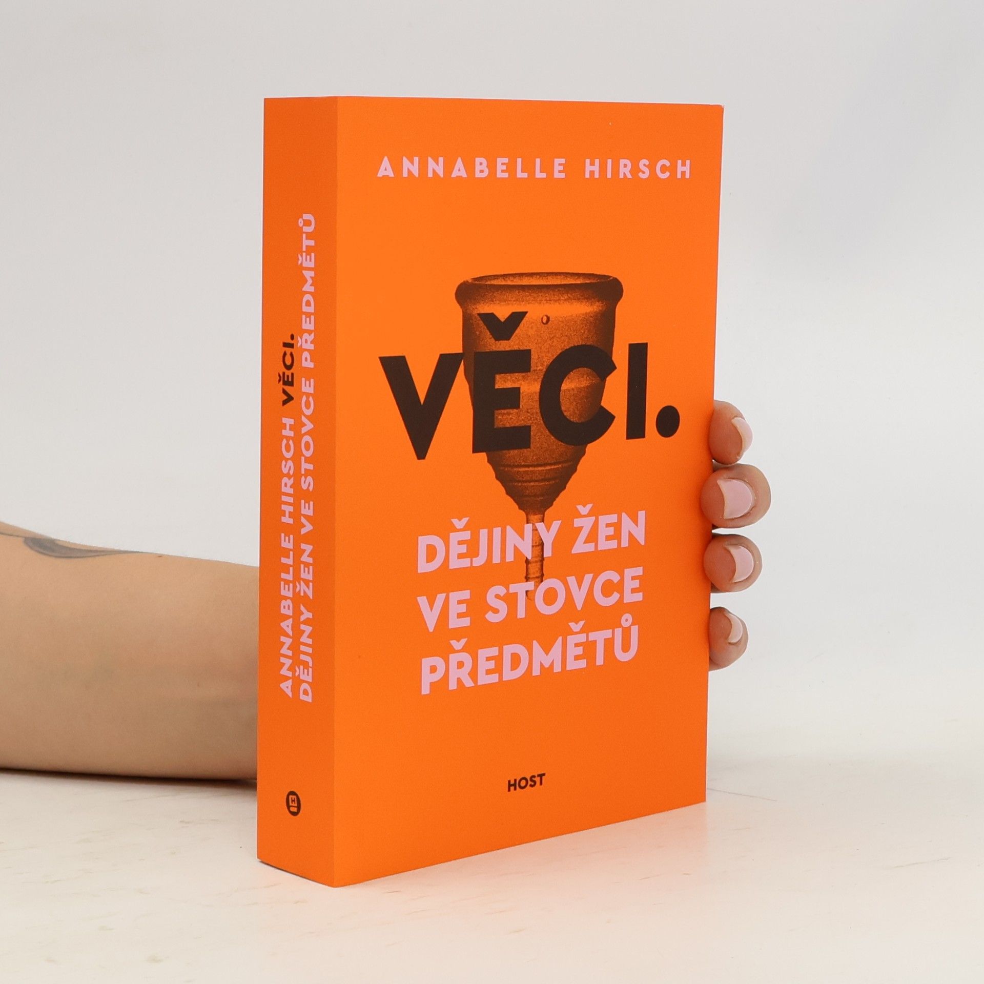 Annabelle Hirsch Věci: Dějiny žen ve stovce předmětů