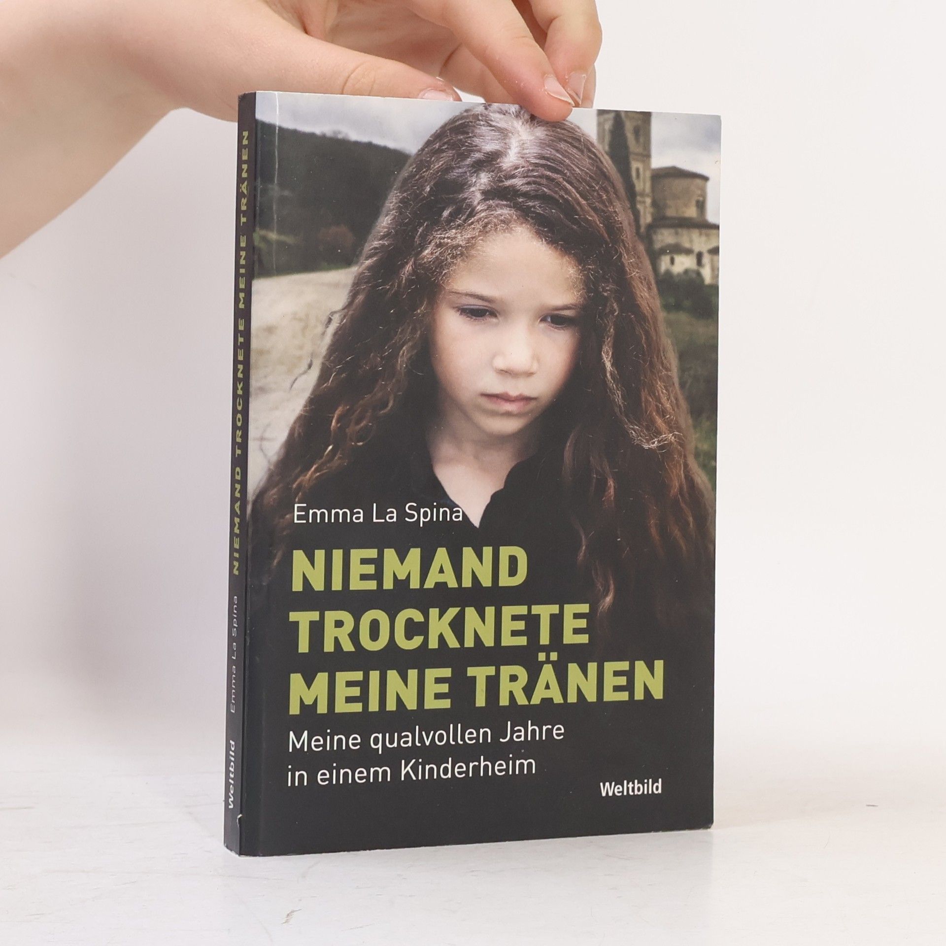 Emma La Spina Niemand trocknete meine Tränen
