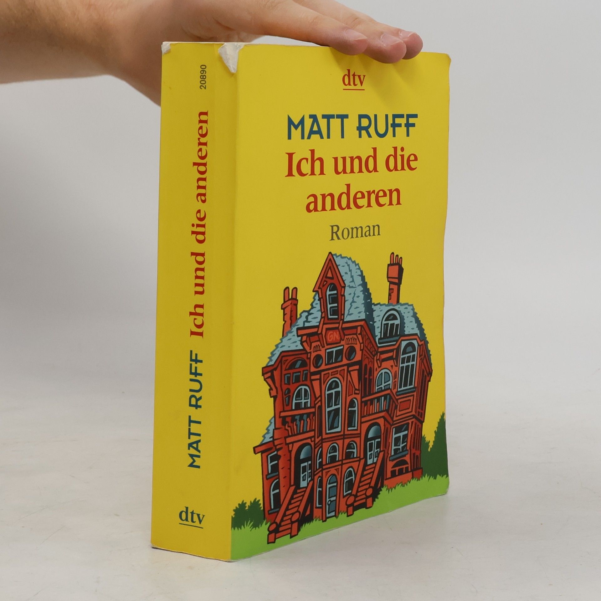 Matt Ruff Ich und die anderen