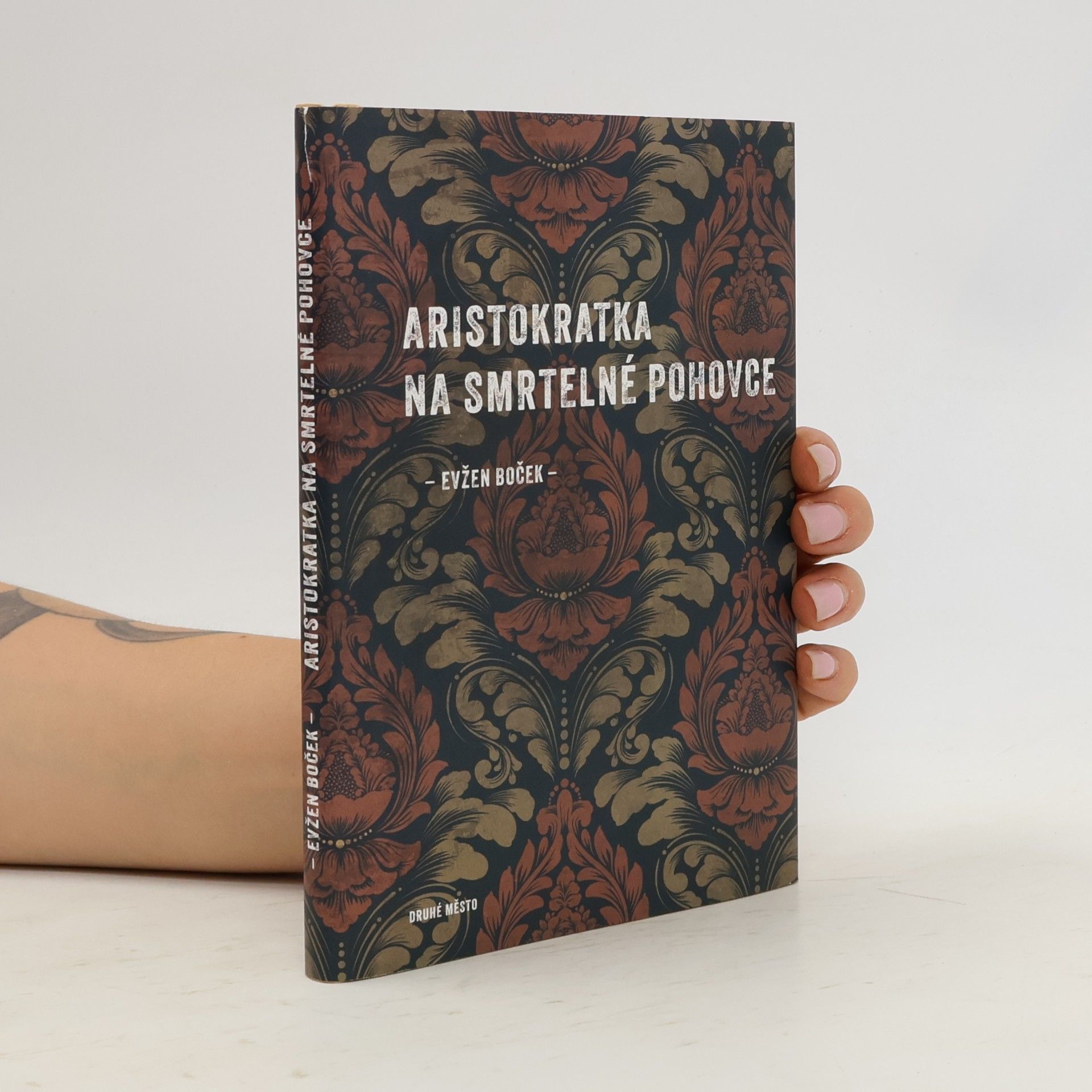 Evžen Boček Aristokratka na smrtelné pohovce