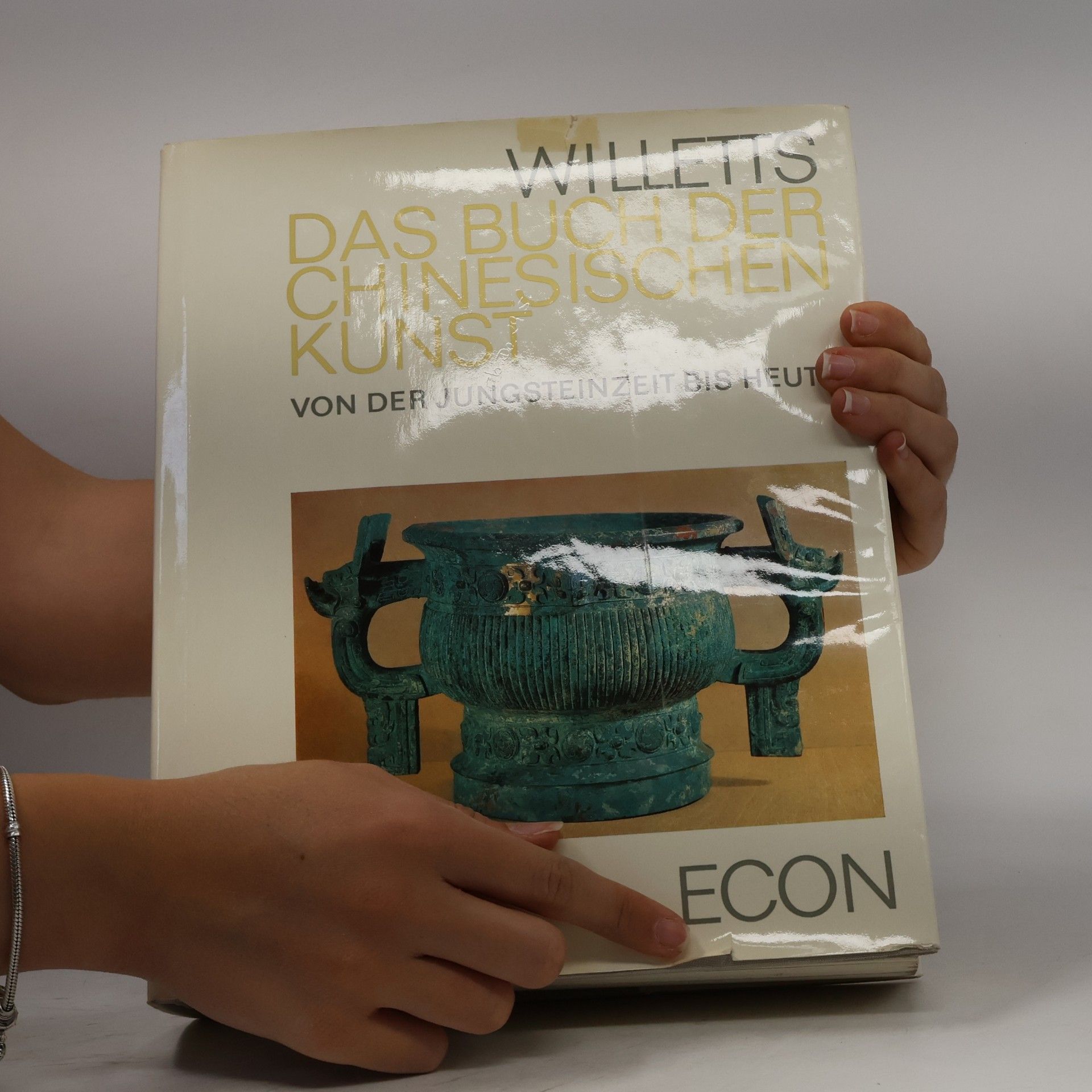 William Willetts Das Buch der Chinesischen Kunst