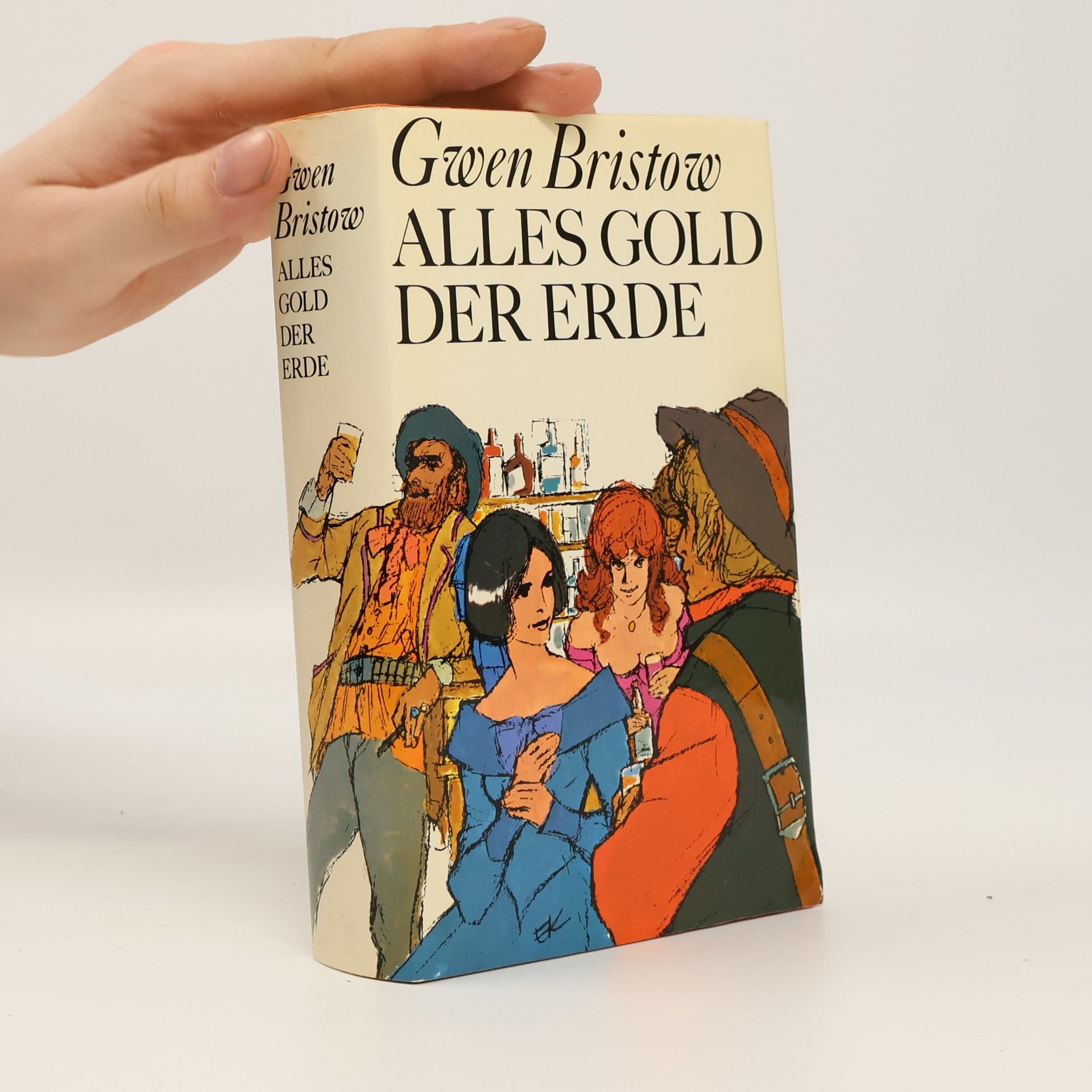 Gwen Bristow Alles Gold der Erde