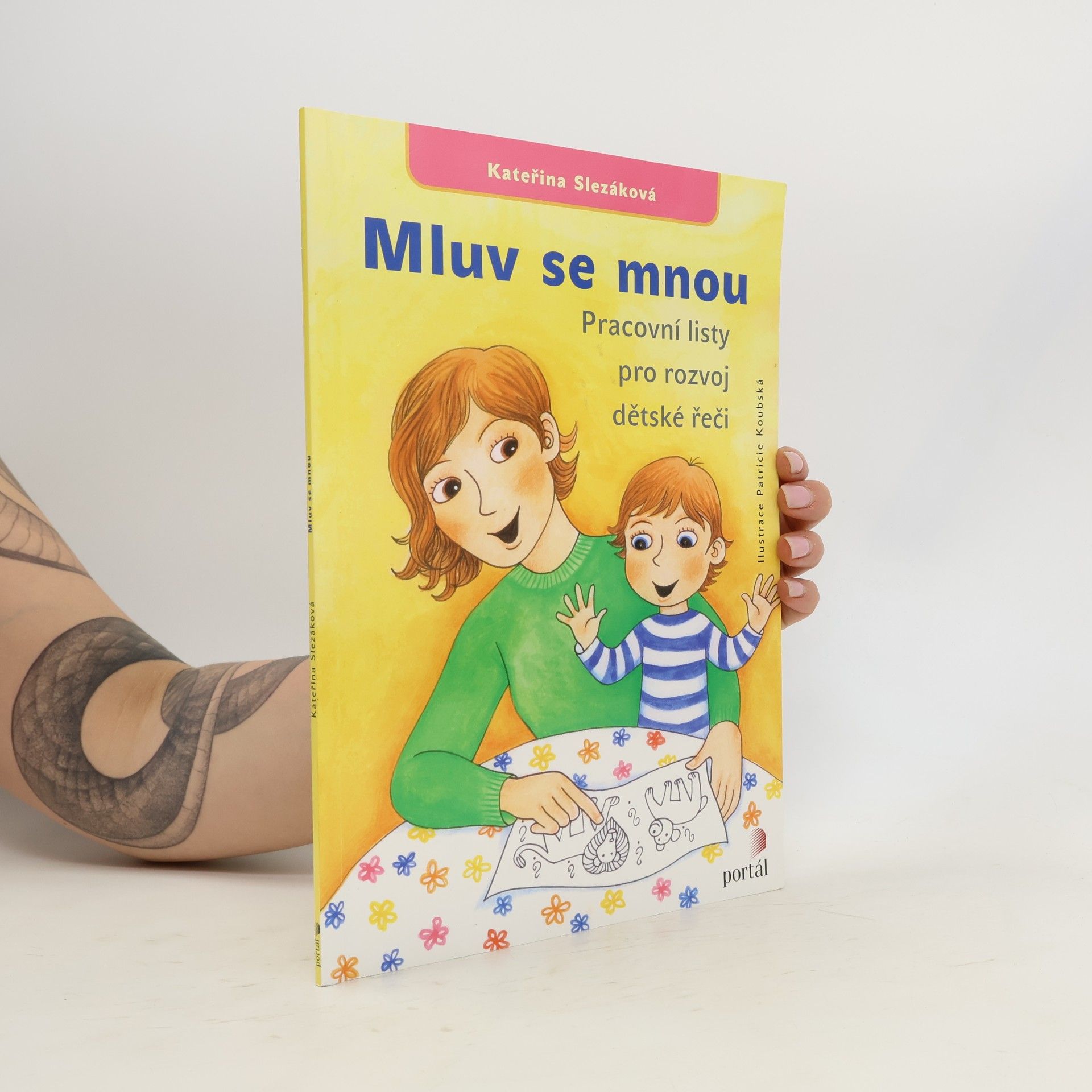 Kateřina Slezáková Mluv se mnou – Pracovní listy pro rozvoj dětské řeči
