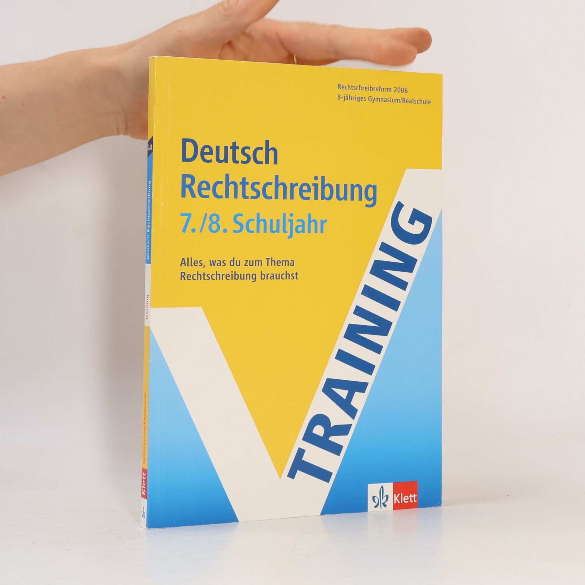 Horst Stephan Training Deutsch Rechtschreibung 7./8. Schuljahr
