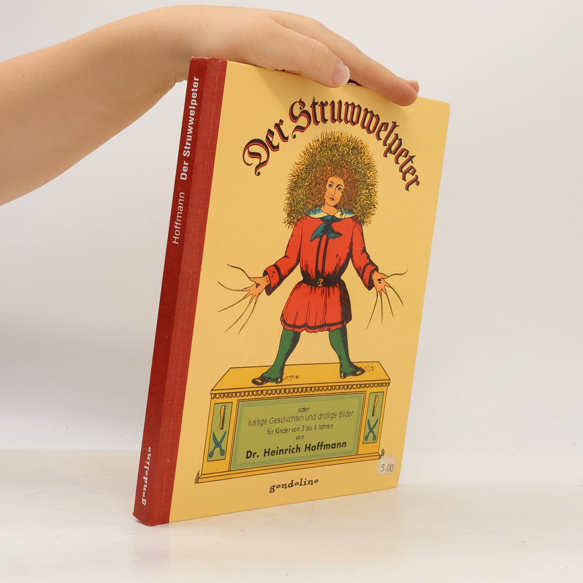 Heinrich Hoffmann Der Struwwelpeter oder Lustige Geschichten und drollige Bilder