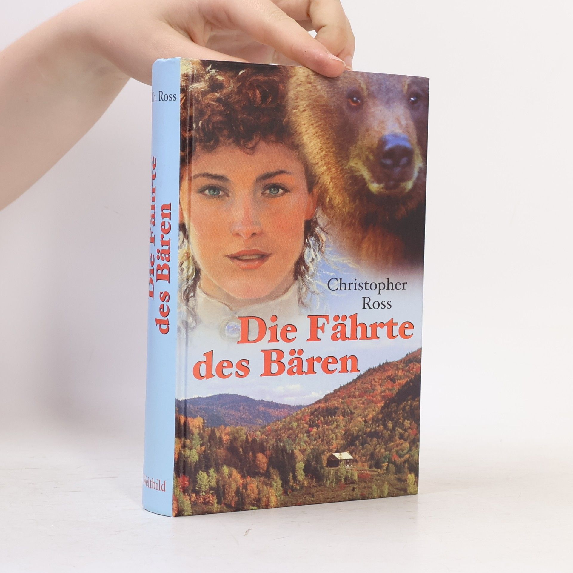 Christopher Ross Die Fährte des Bären