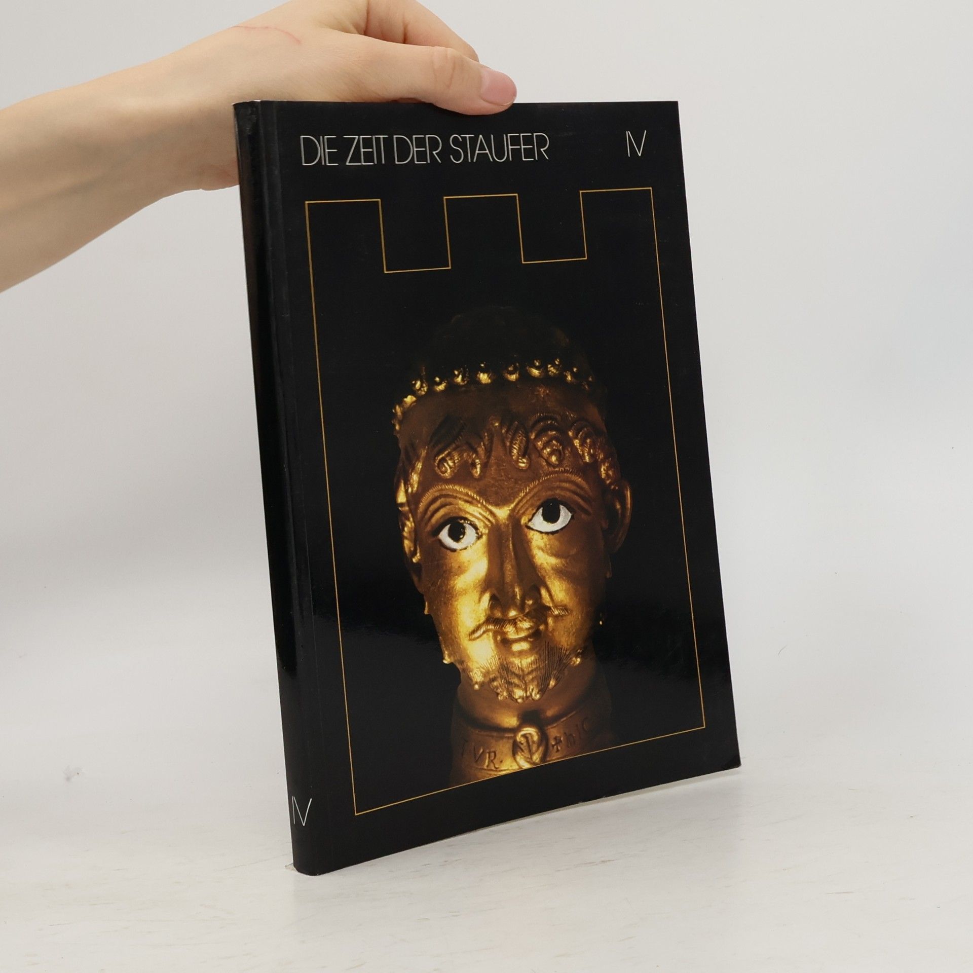 Autorenkollektiv Die Zeit der Staufer IV